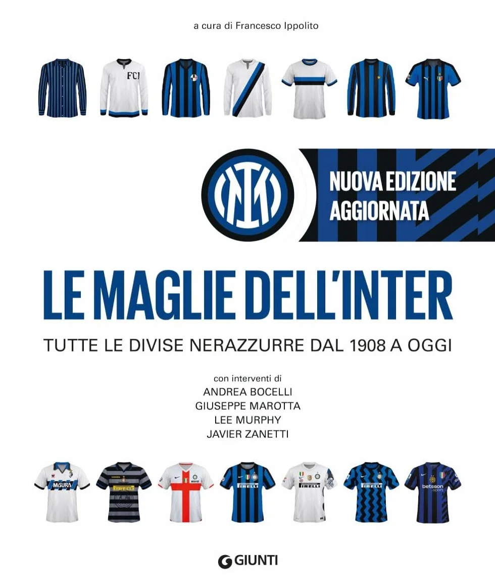 Le maglie dell'Inter dal 1908 a oggi - Nuova edizione