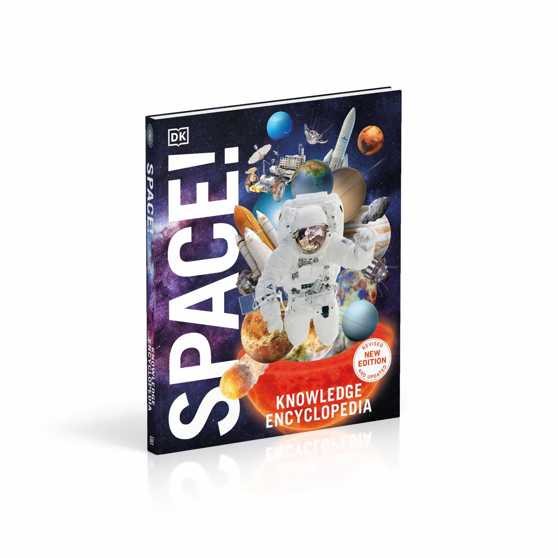 Knowledge Encyclopedia Space!: The Universe as You've Never Seen it Before