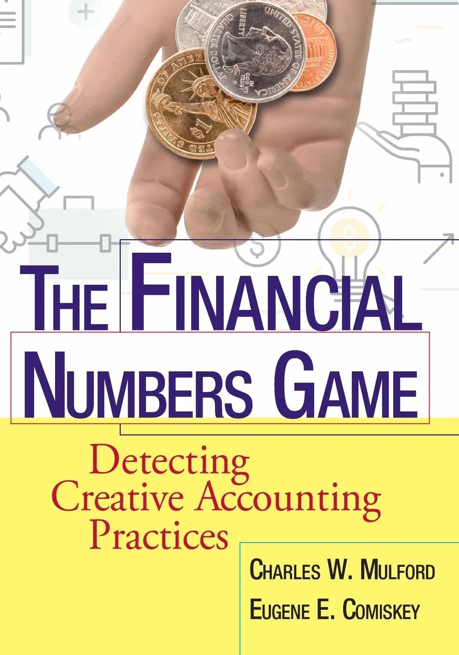 The Financial Numbers Game: Detecting Creative Accounting Practices