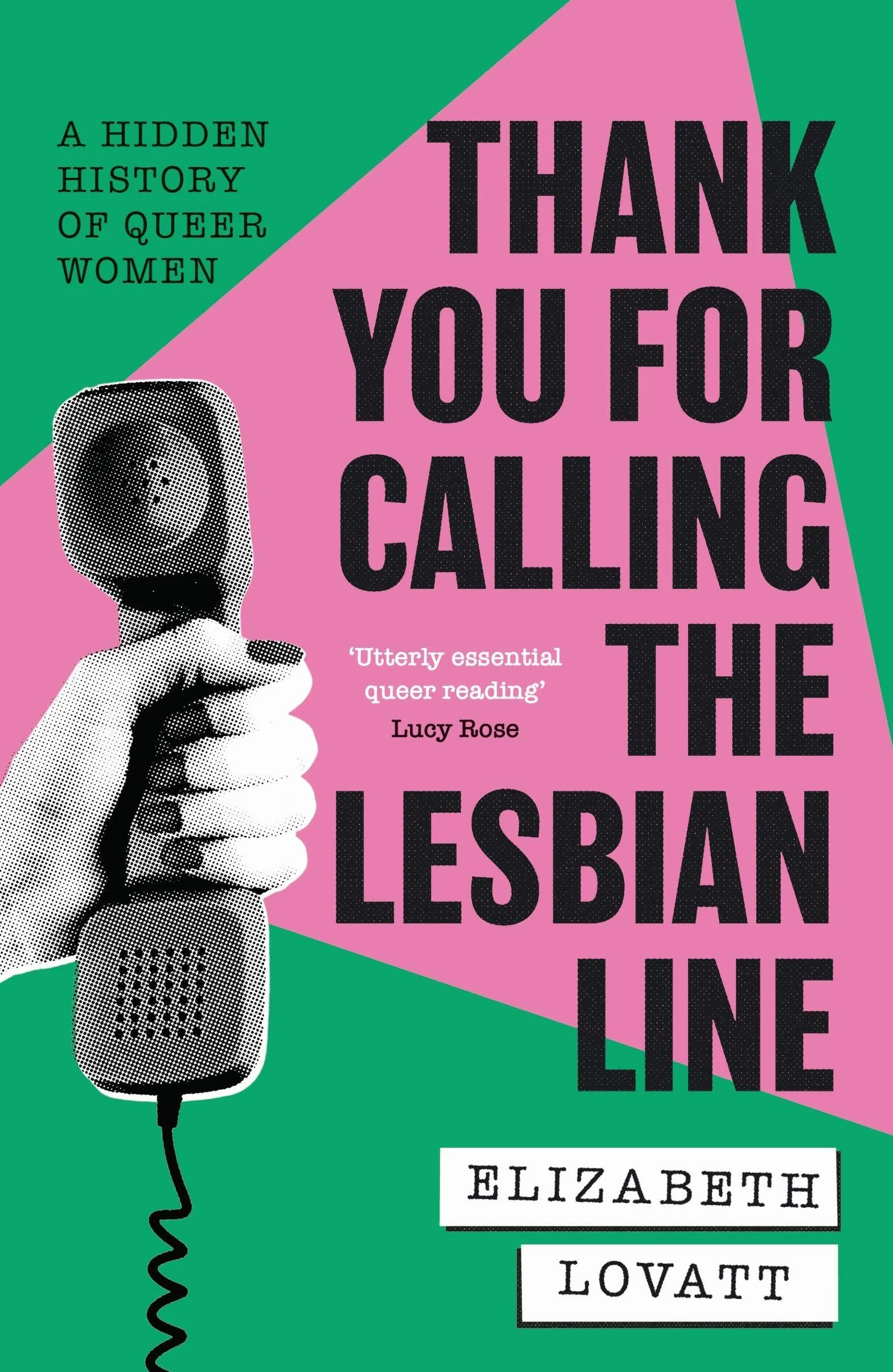 Thank You For Calling the Lesbian Line: A Hidden History of Queer Women