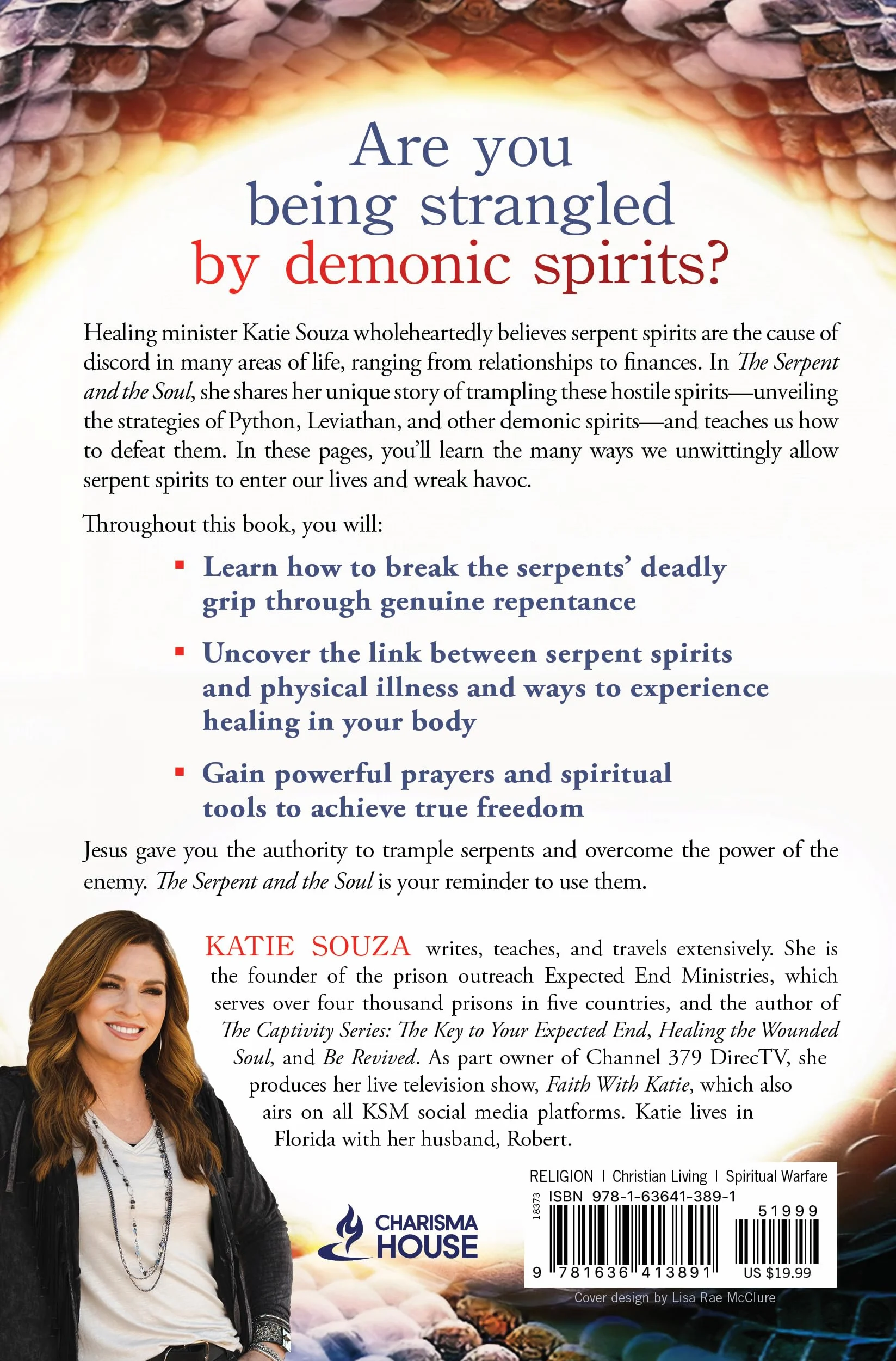 The Serpent and the Soul: Deliverance from Leviathan, Python, and Other Strangling Spirits