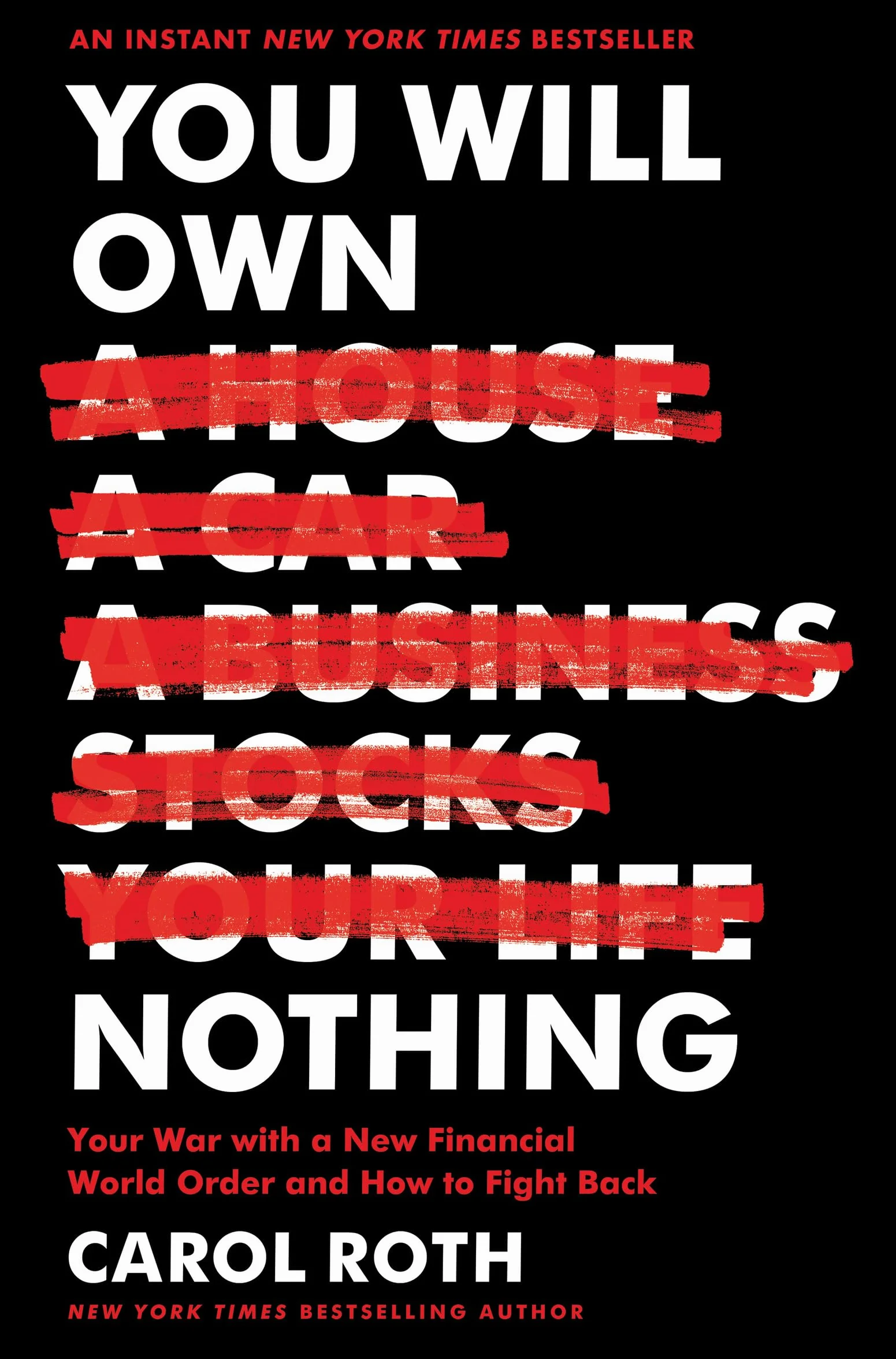 You Will Own Nothing: Your War with a New Financial World Order and How to Fight Back