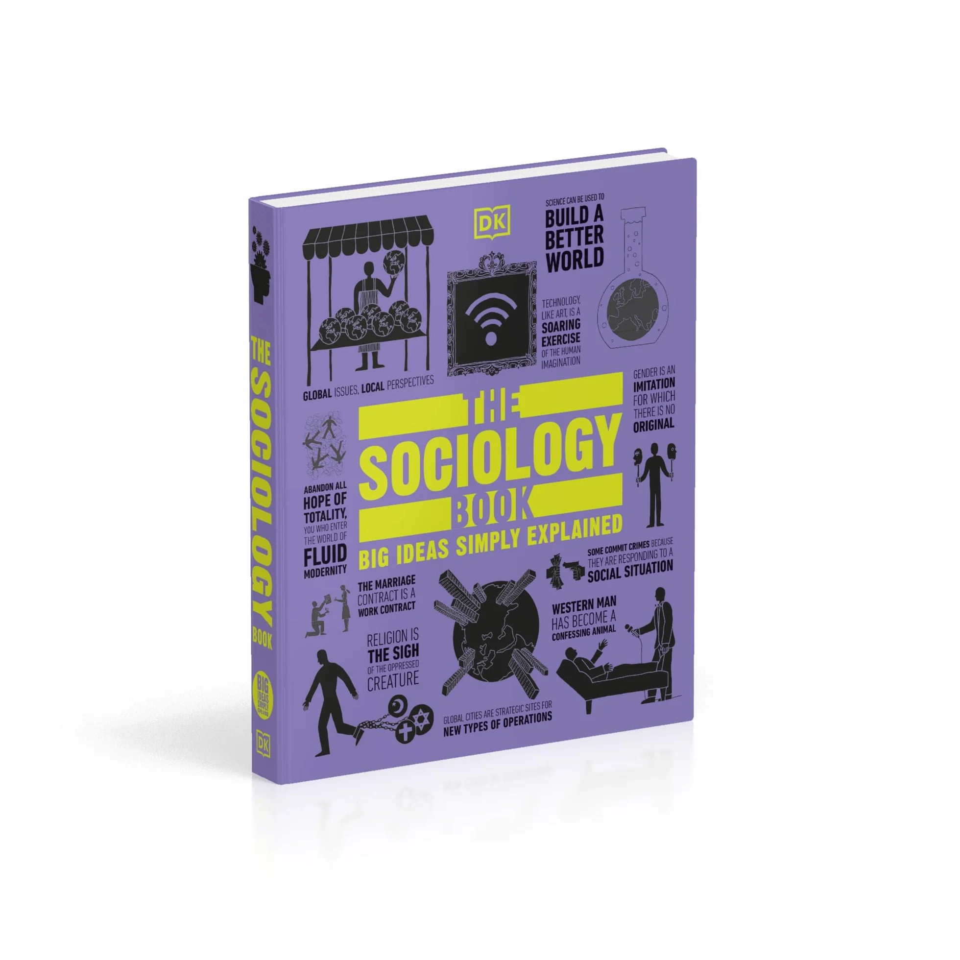 The Sociology Book: Big Ideas Simply Explained