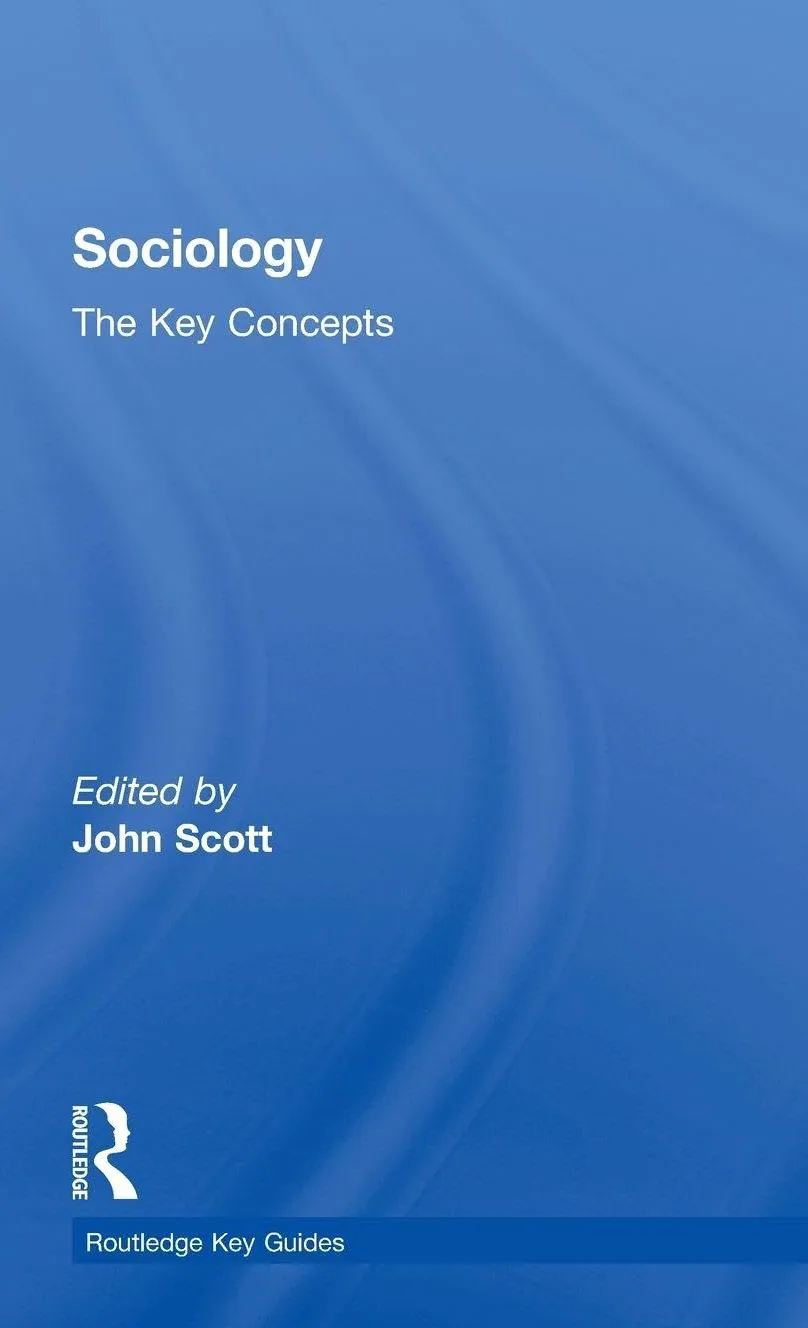 Sociology: The Key Concepts