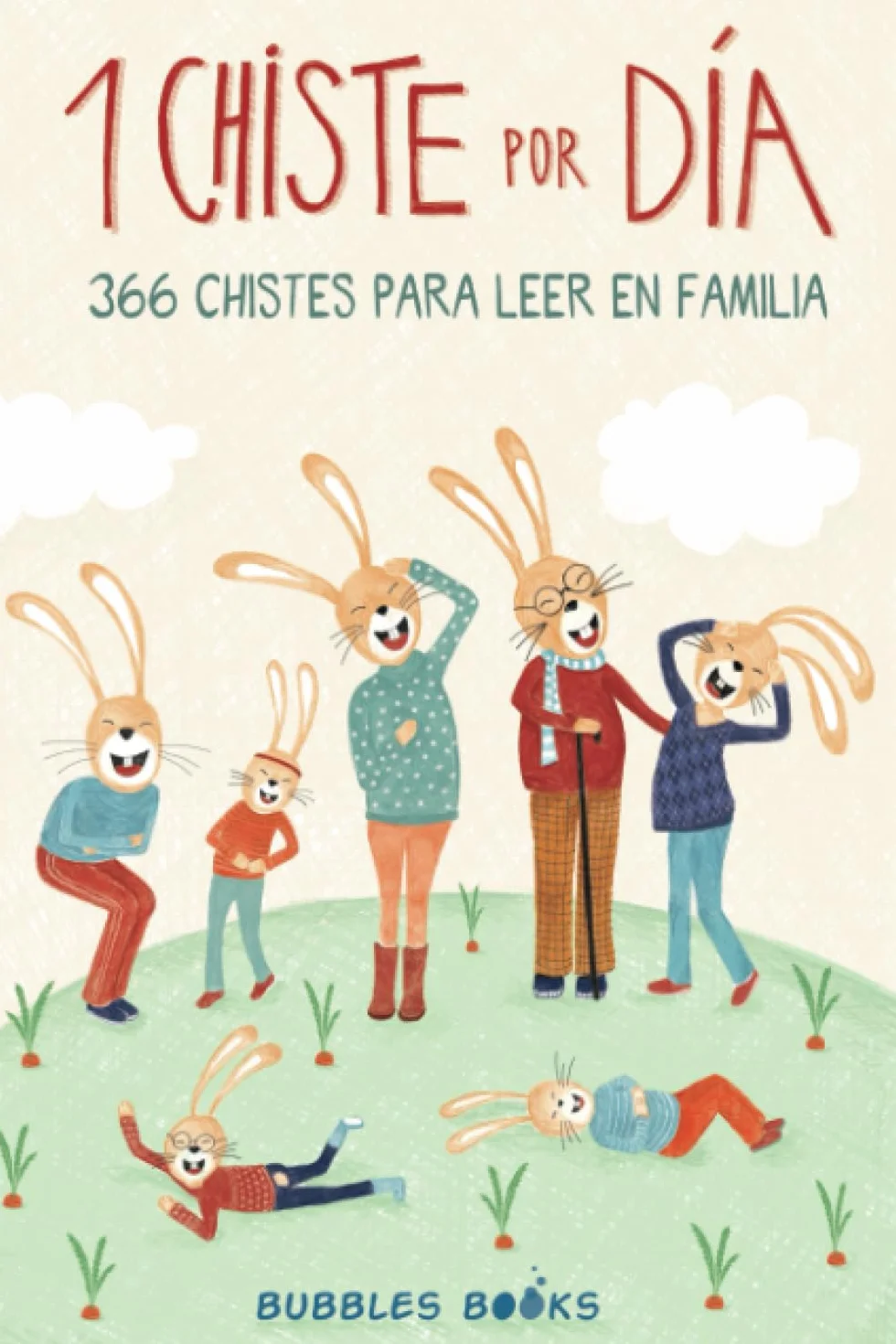 1 Chiste por día - 366 chistes infantiles para leer en familia