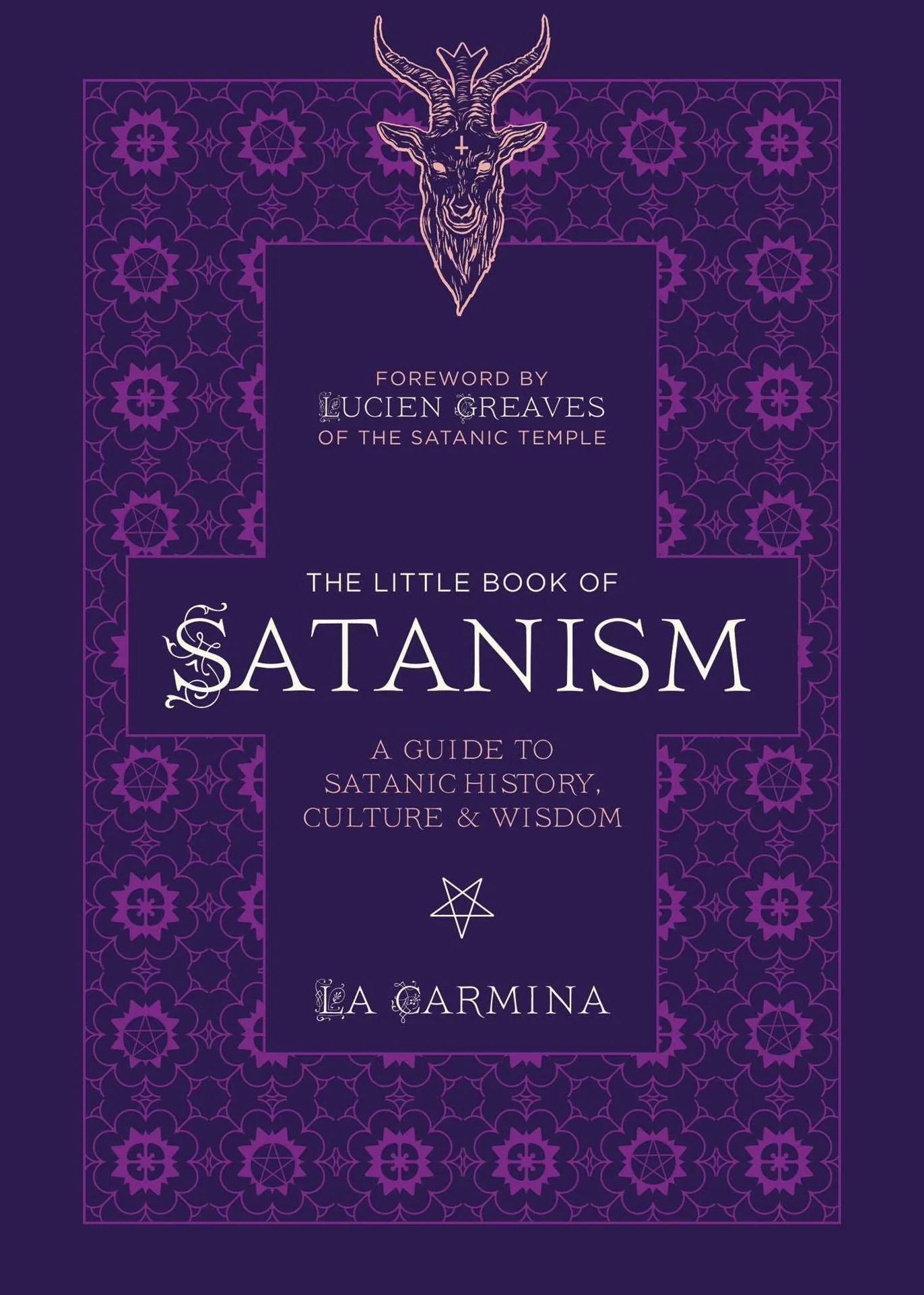 The Little Book of Satanism: A Guide to Satanic History, Culture, and Wisdom