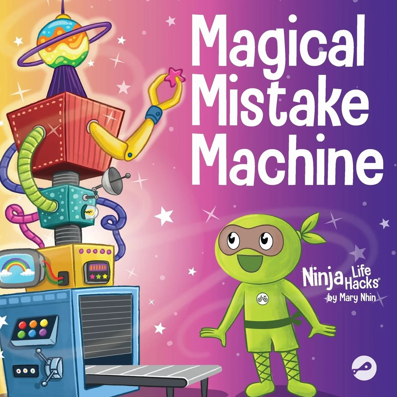 Magical Mistake Machine: A Children’s Book About Failing Forward: 97