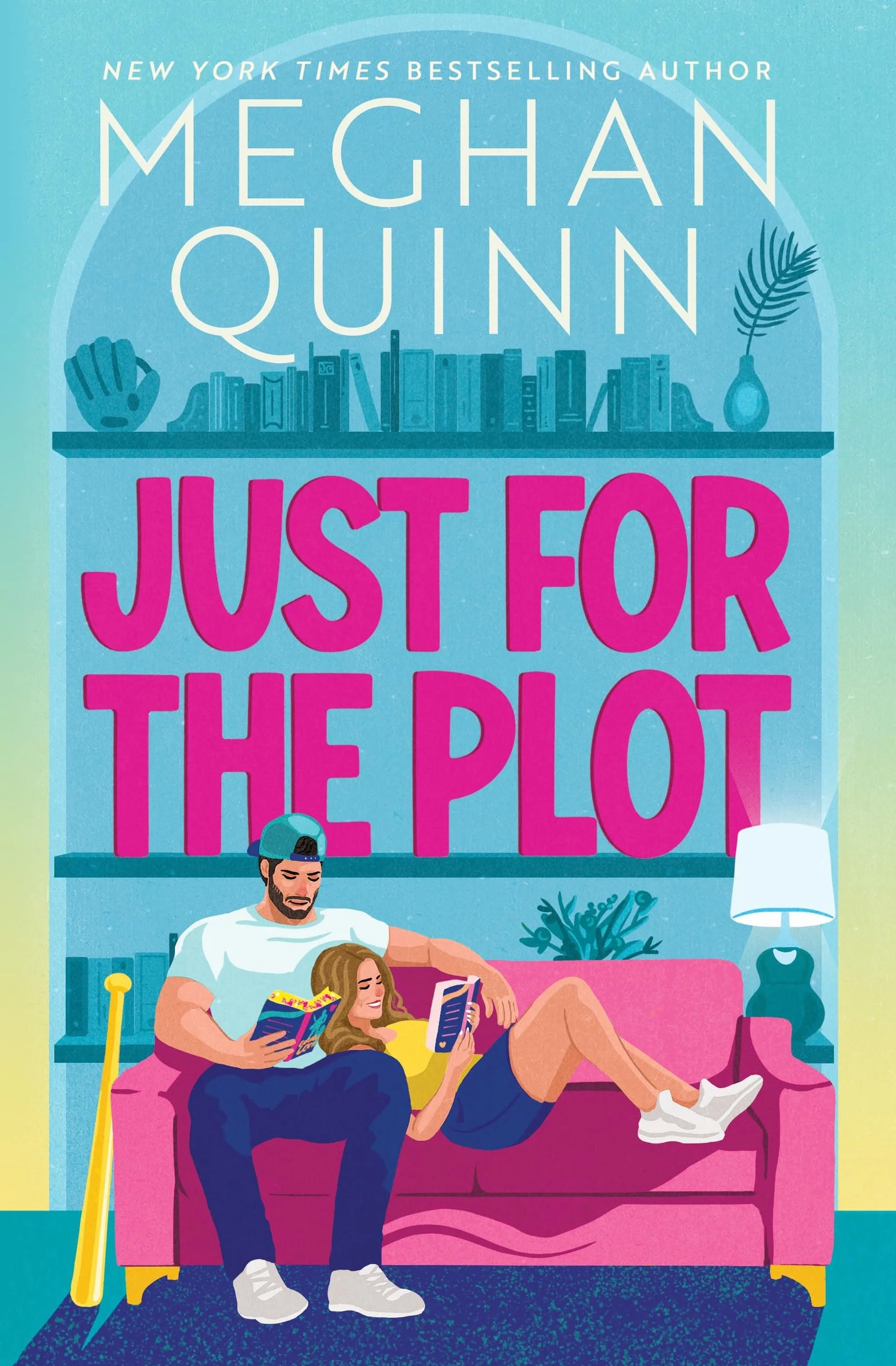 Just for the Plot: Spicy Sports Romcom by Meghan Quinn