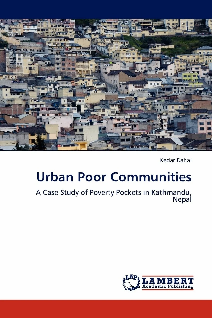 Urban Poor Communities: A Case Study of Poverty Pockets in Kathmandu, Nepal