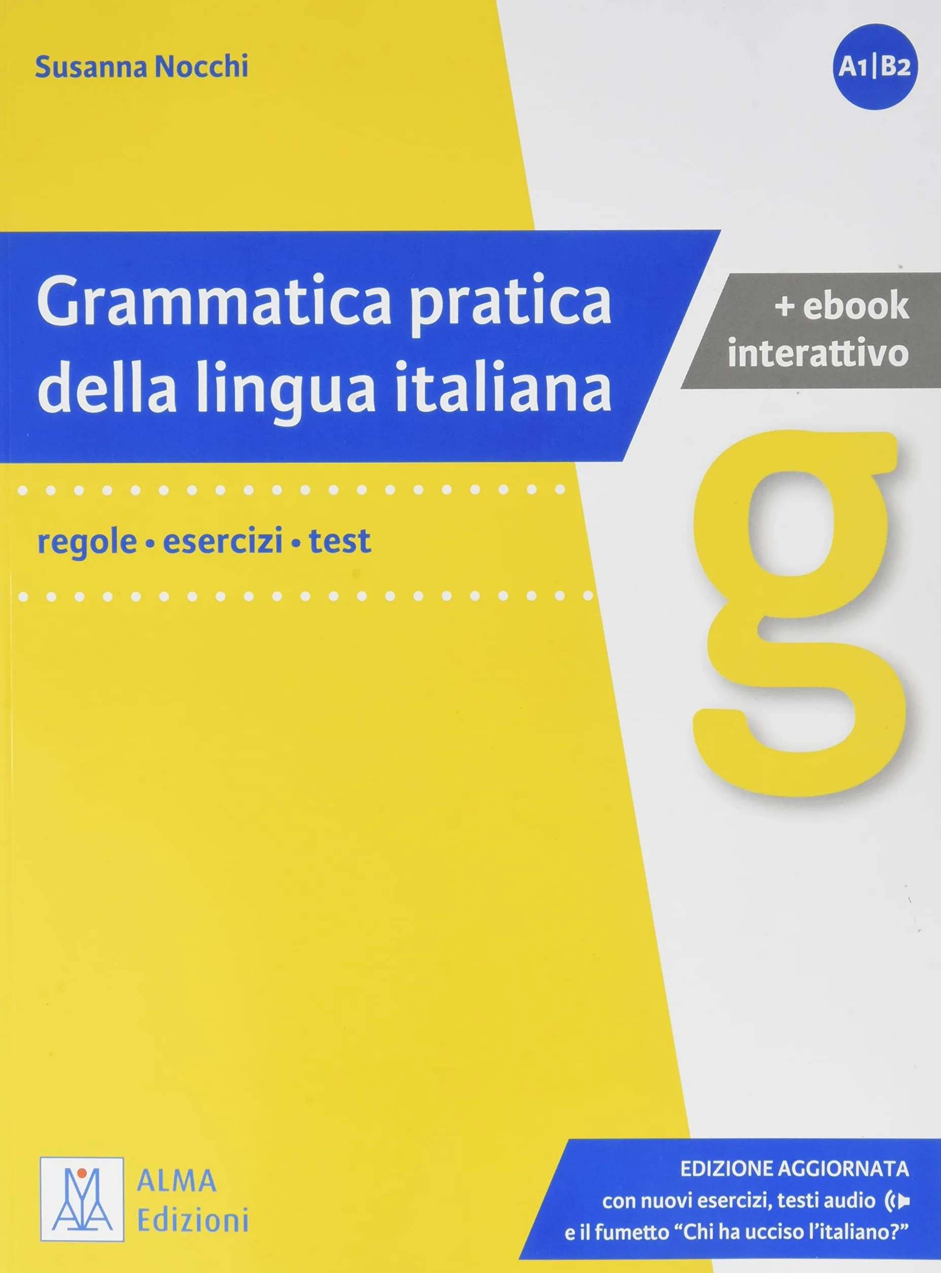 Grammatica pratica della lingua italiana con e-book edizione aggiornata libro