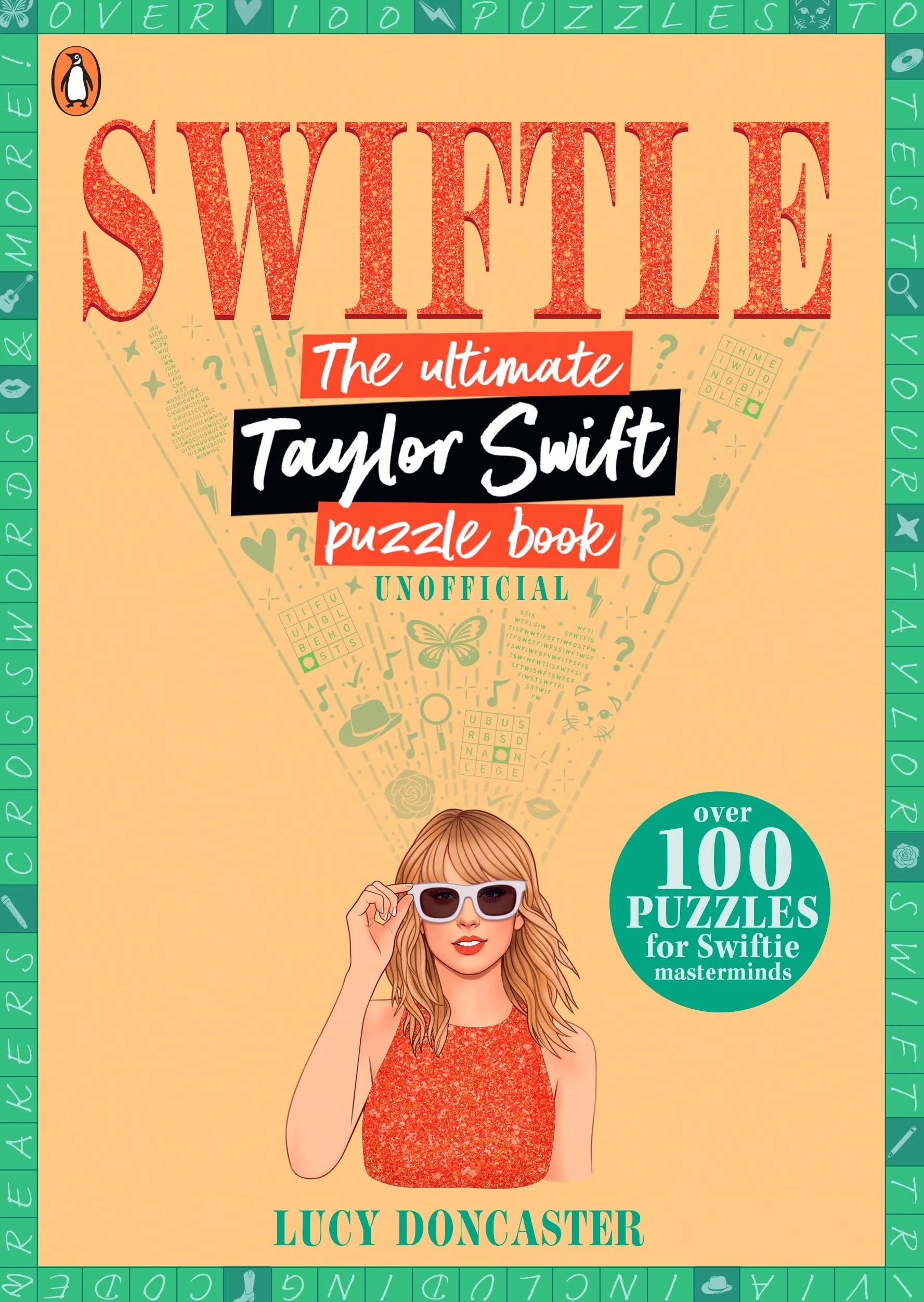 Swiftle: The Ultimate Taylor Swift Puzzle Book