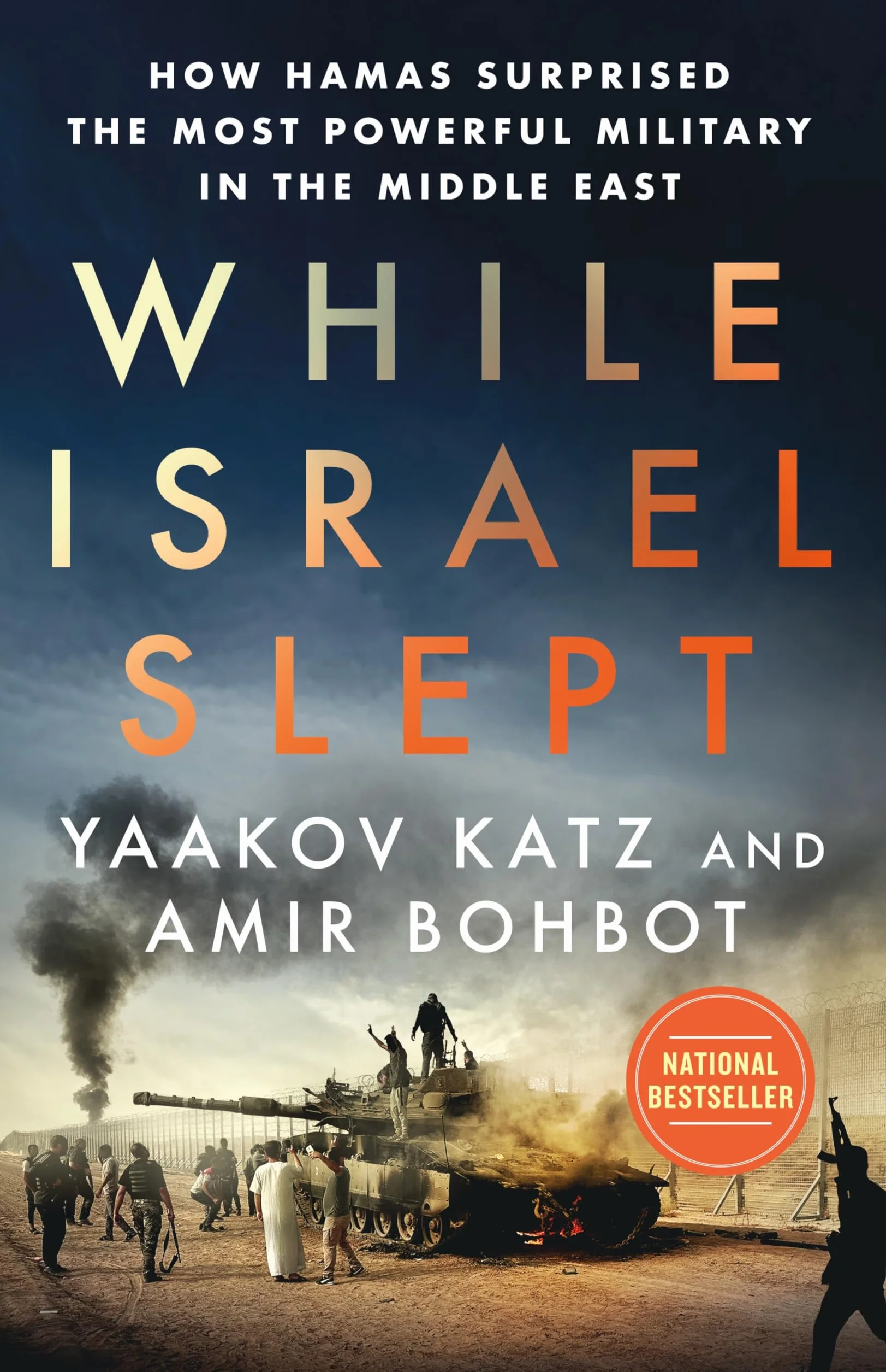 While Israel Slept: How Hamas Surprised the Most Powerful Military in the Middle East