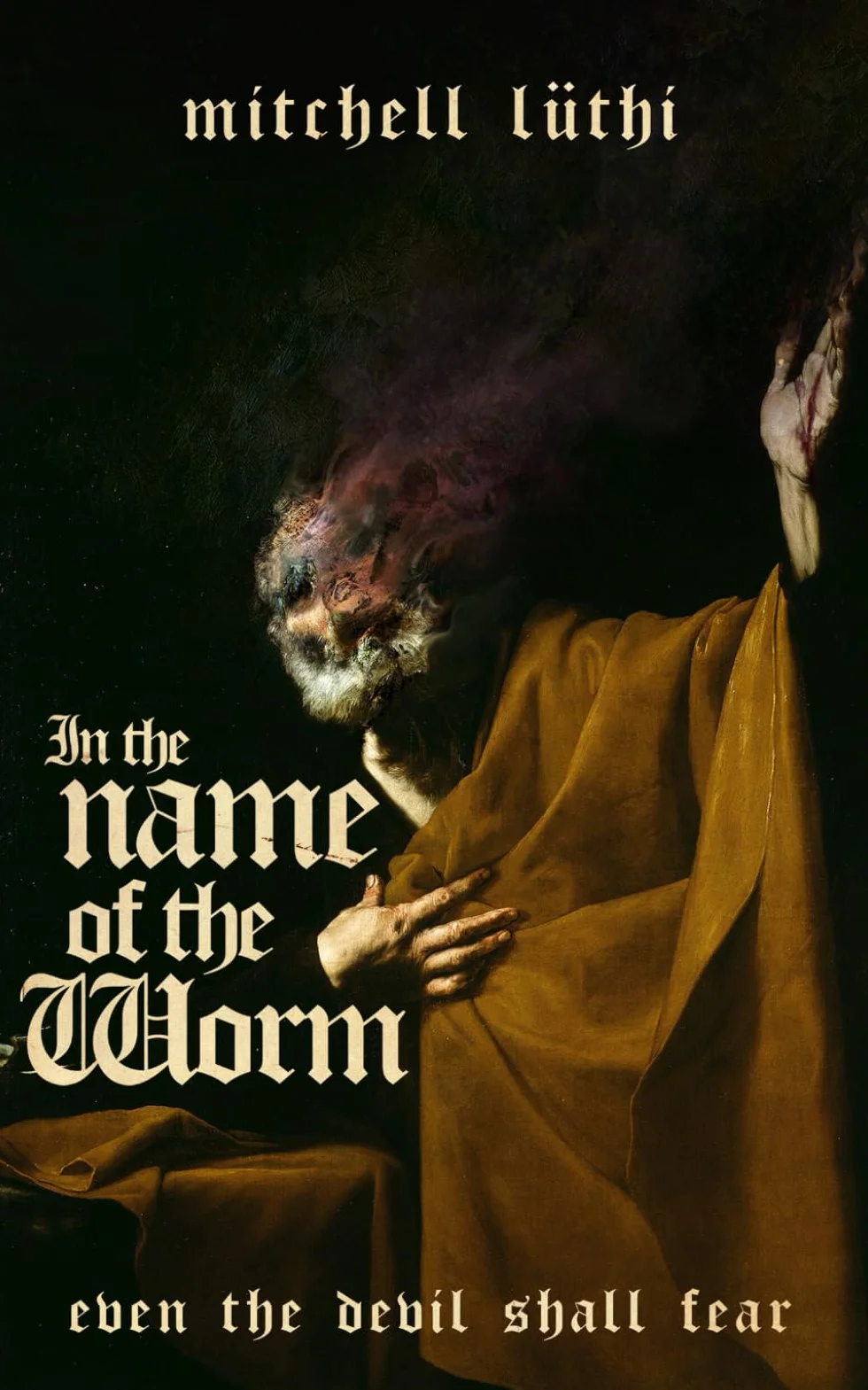 In the Name of the Worm