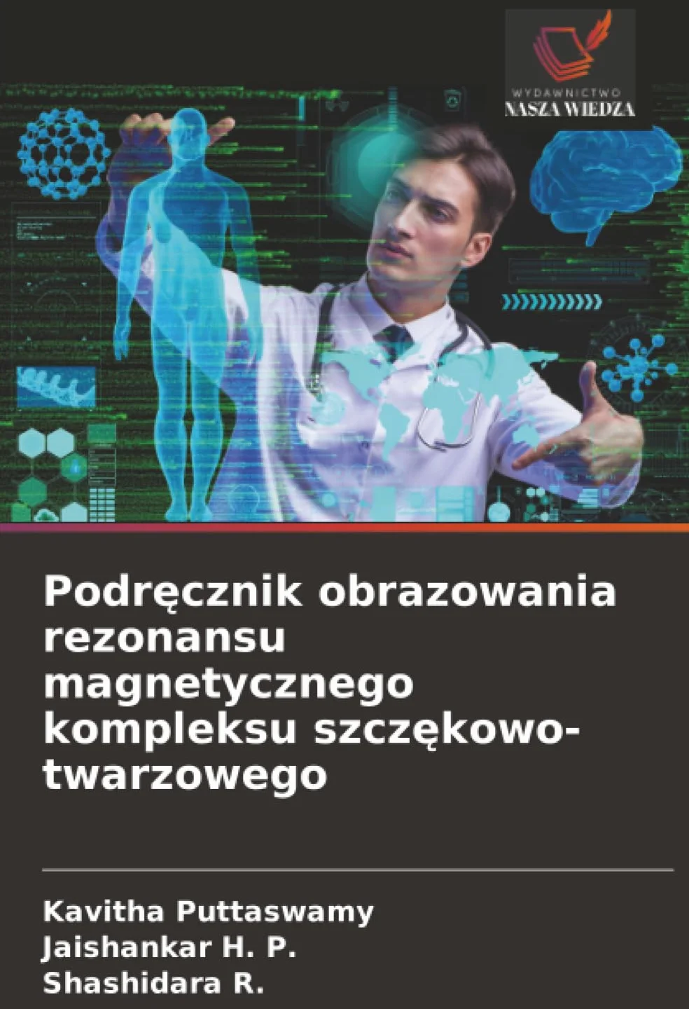 Podr¿cznik obrazowania rezonansu magnetycznego kompleksu szcz¿kowo-twarzowego