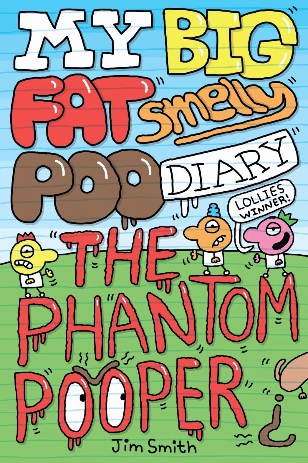 My Big Fat Smelly Poo Diary 5: The Phantom Pooper