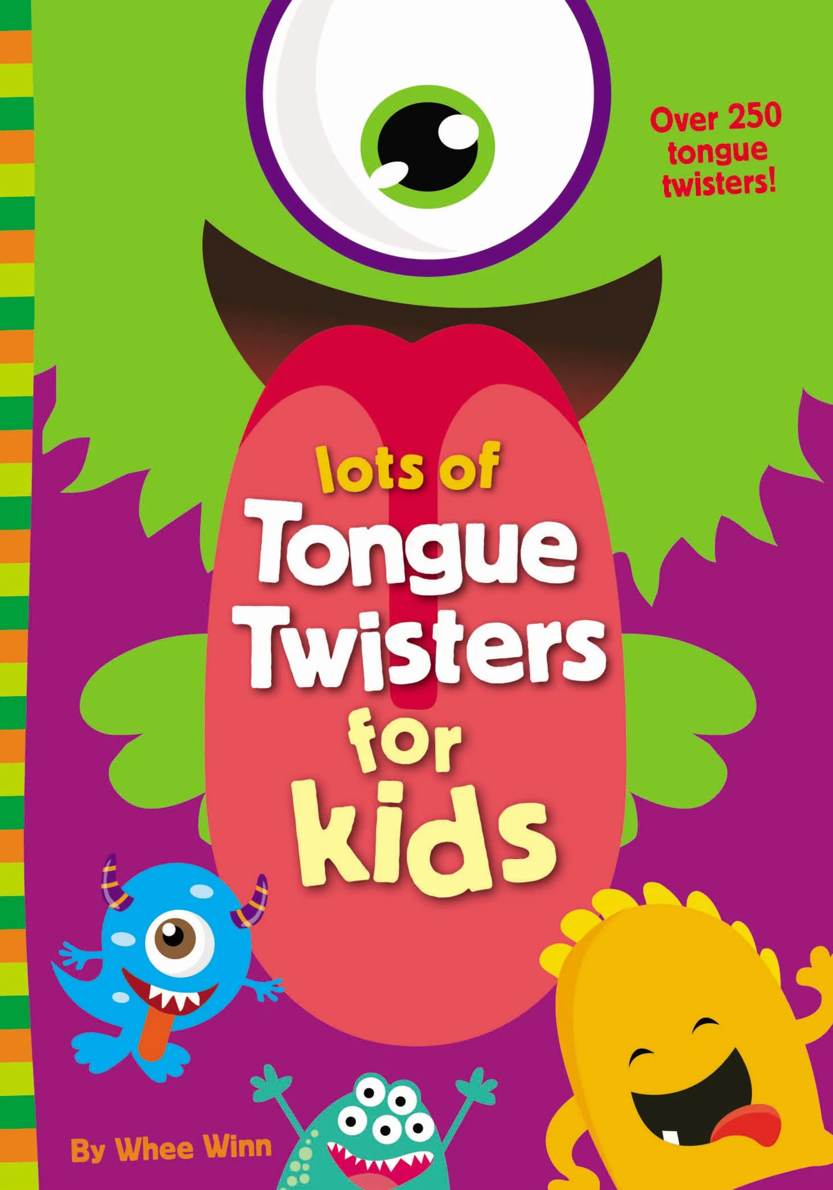 Tongue Twisters for Kids: Funny Busy Book with Over 250 Tongue Twisters