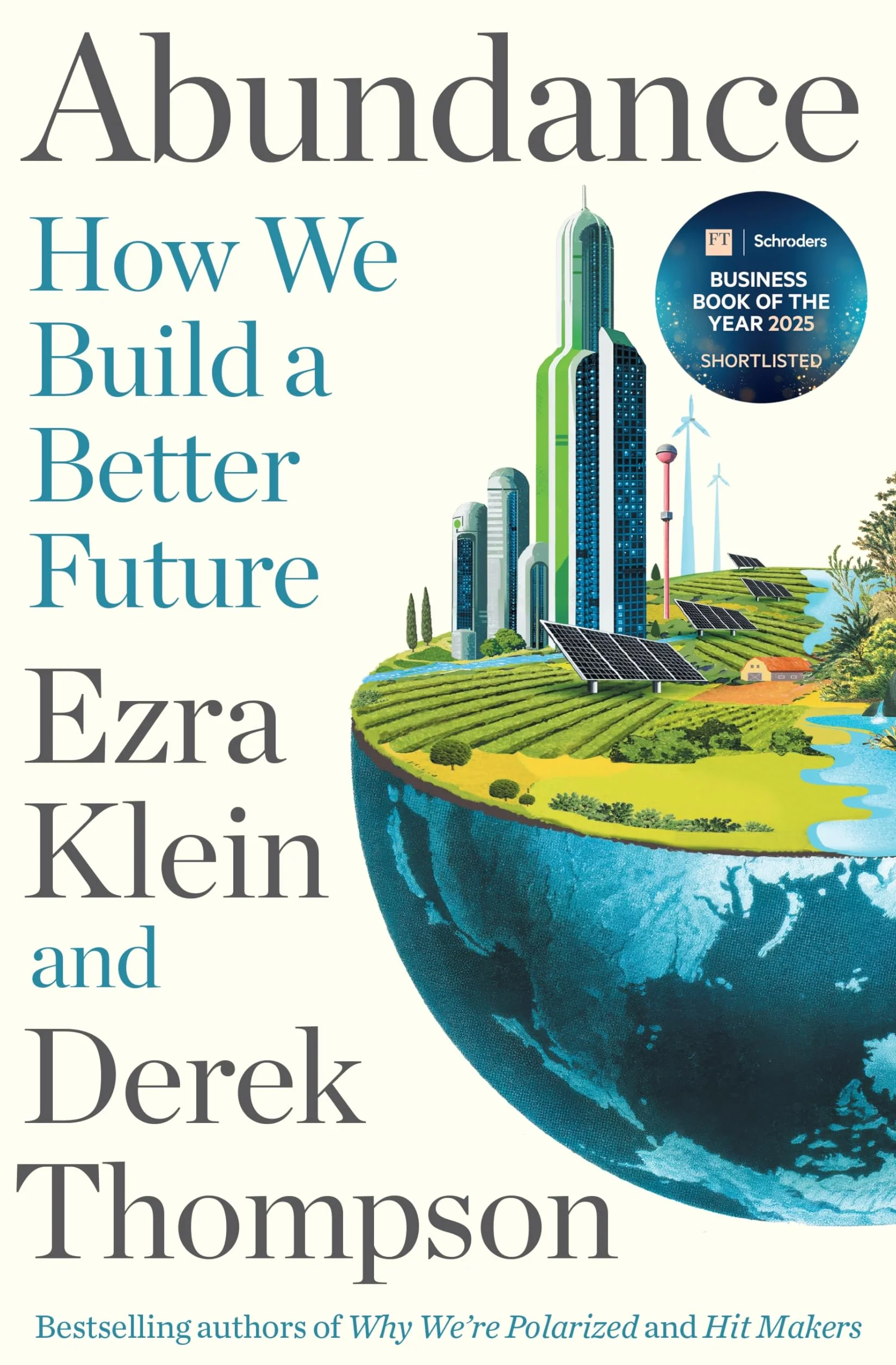 Abundance: How We Build a Better Future