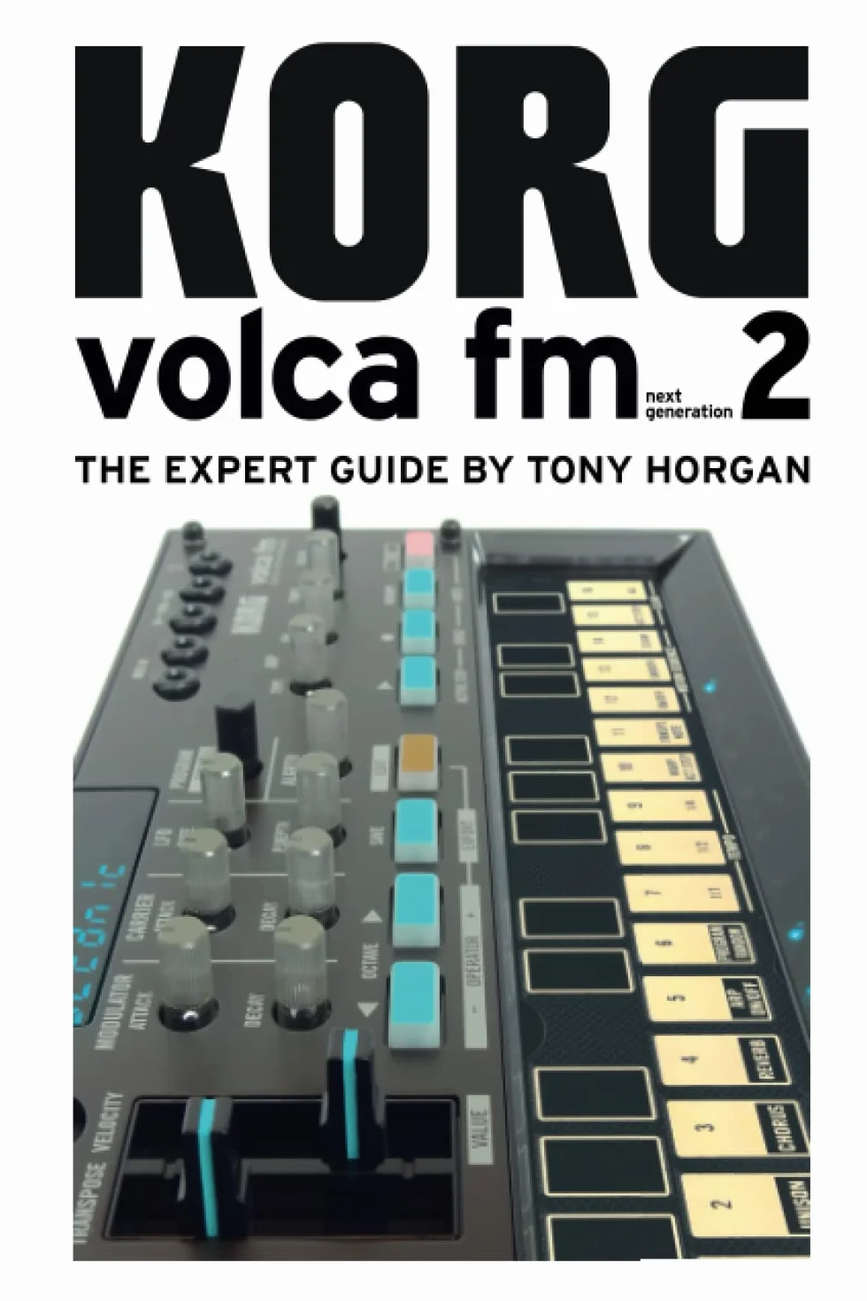 Korg Volca FM 2 Expert Guide