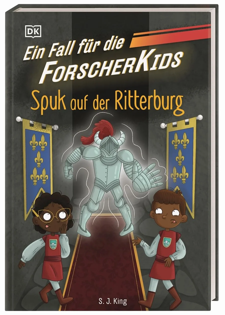 Ein Fall für die Forscher-Kids 10: Spuk auf der Ritterburg - Abenteuergeschichte ab 7 Jahren
