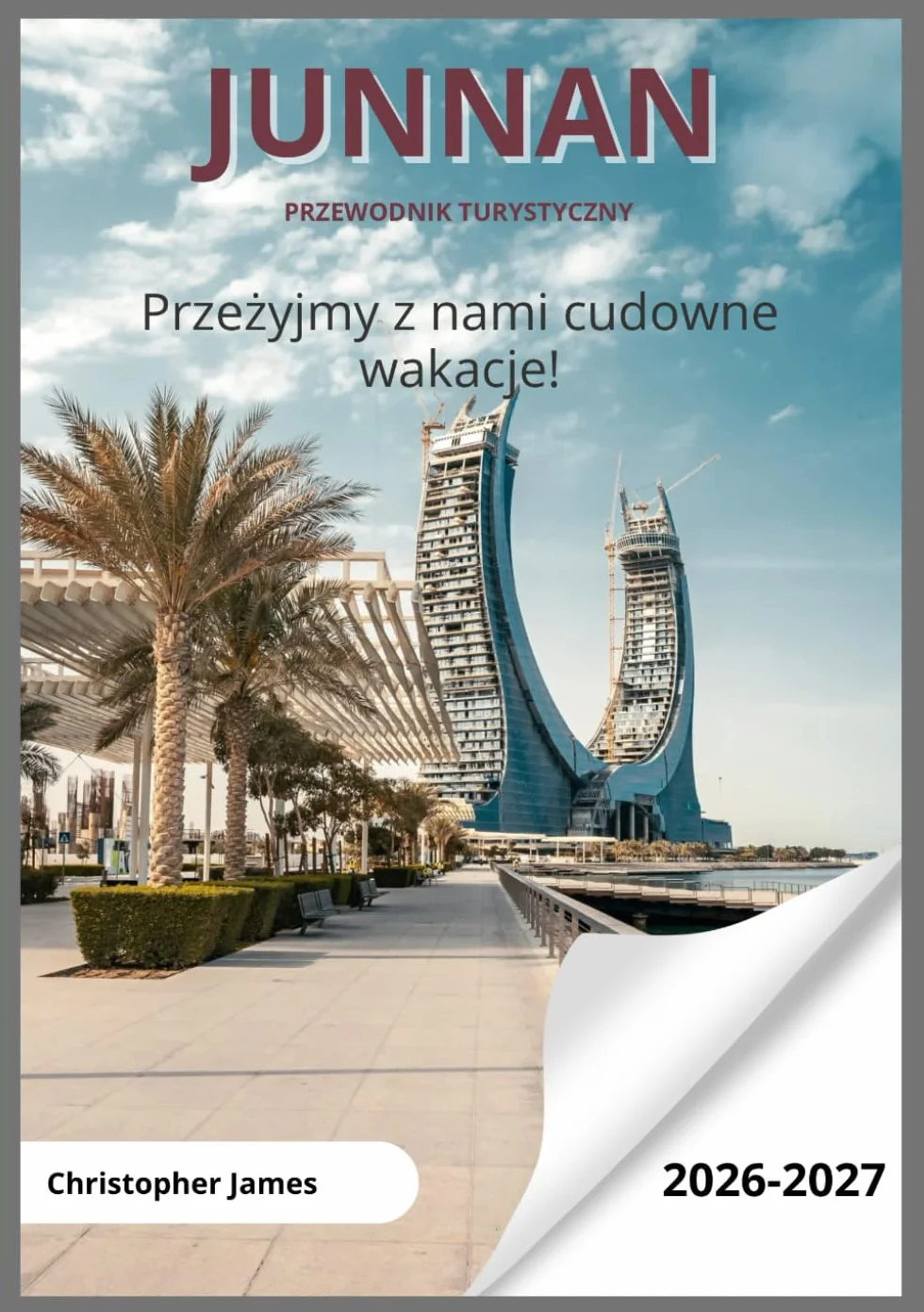 Junnan Przewodnik turystyczny 2026-2027