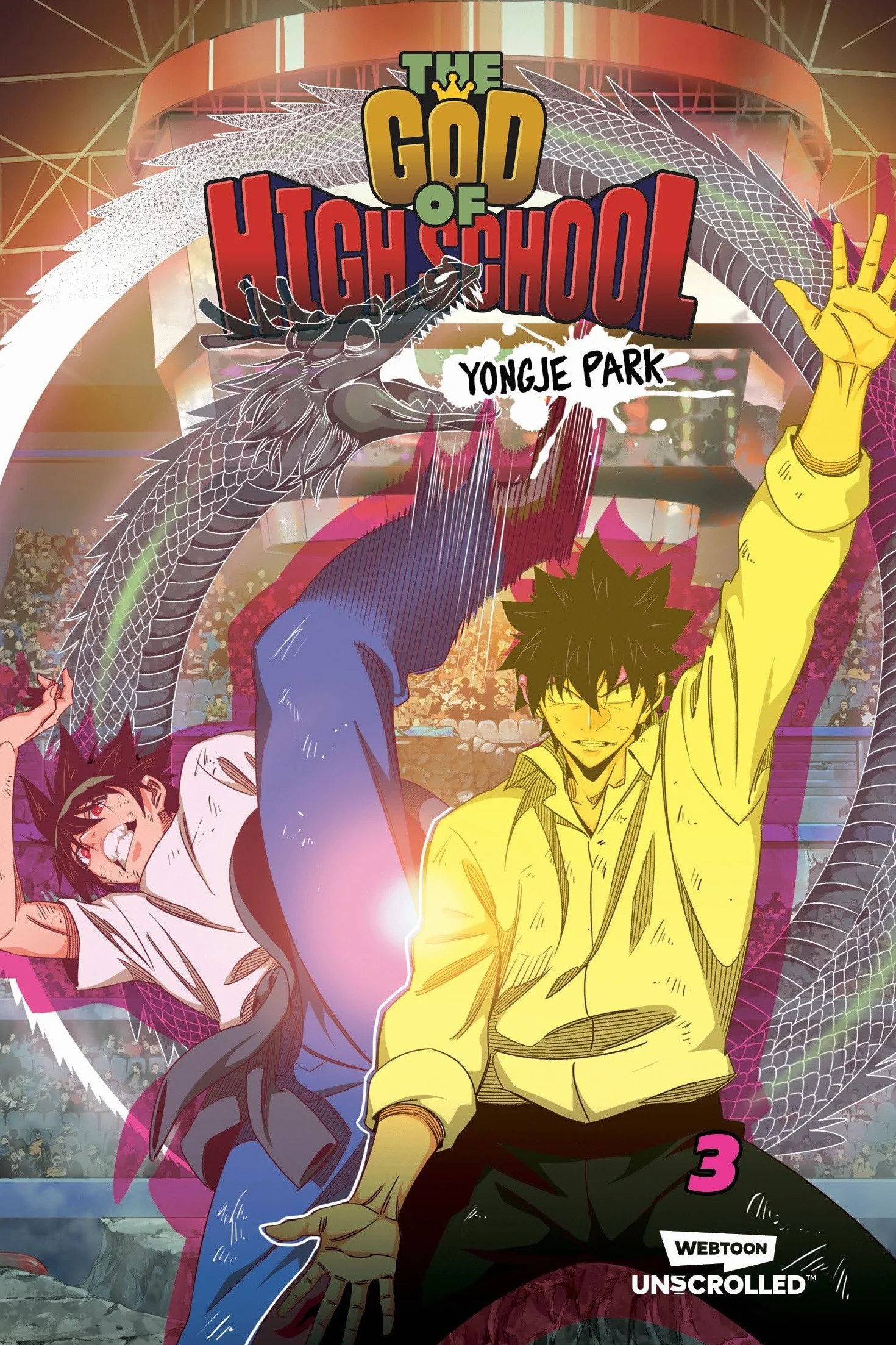 The God of High School Volume Three: A WEBTOON Unscrolled Graphic Novel
