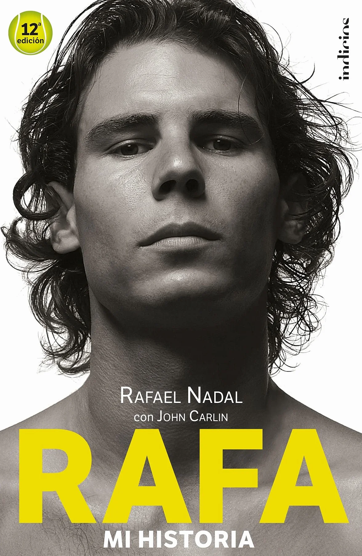 Rafa, mi historia
