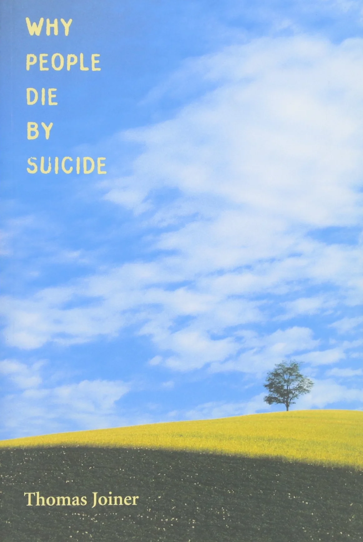 Why People Die by Suicide