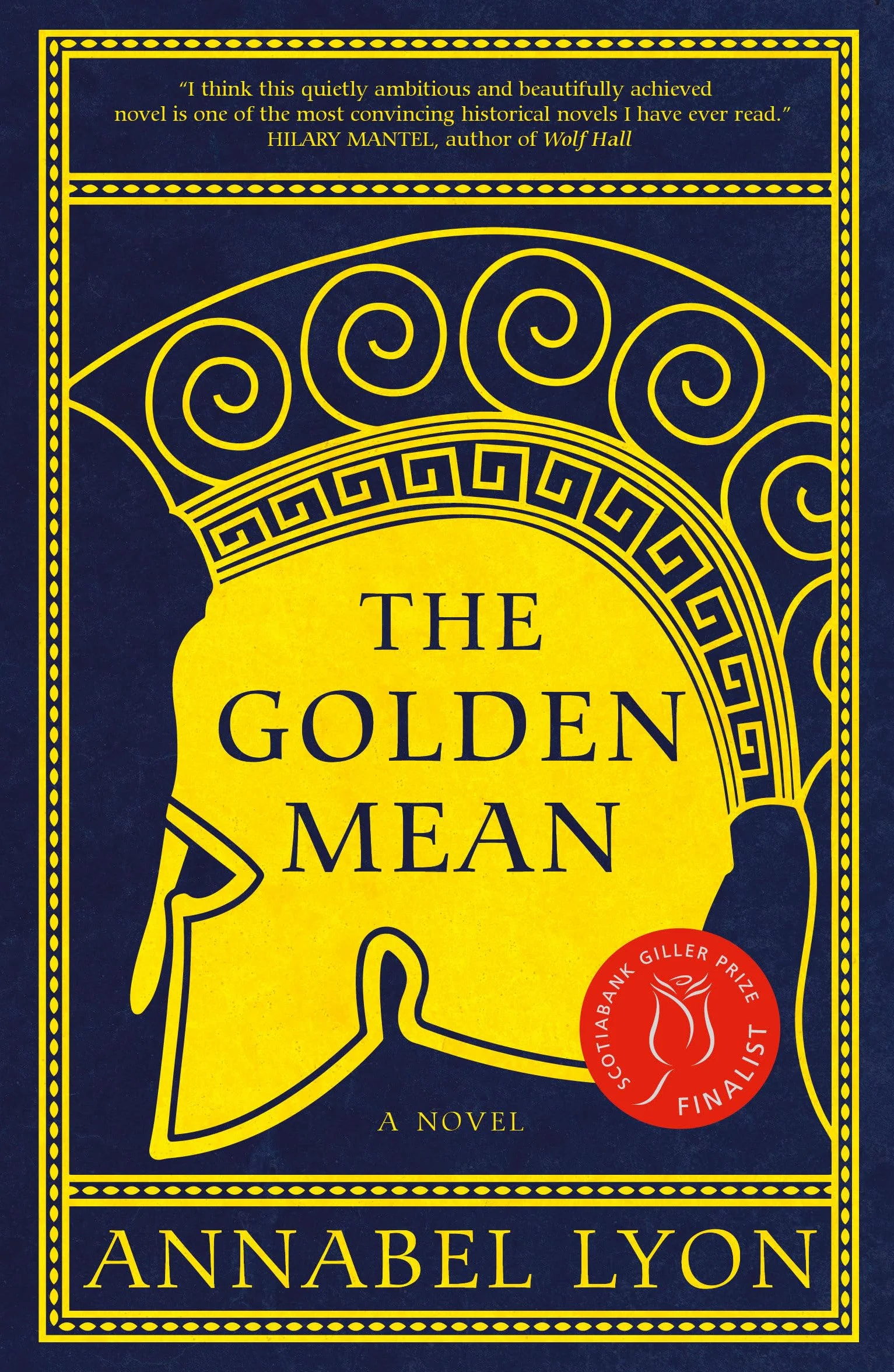 The Golden Mean: A novel of Aristotle and Alexander the Great: 1