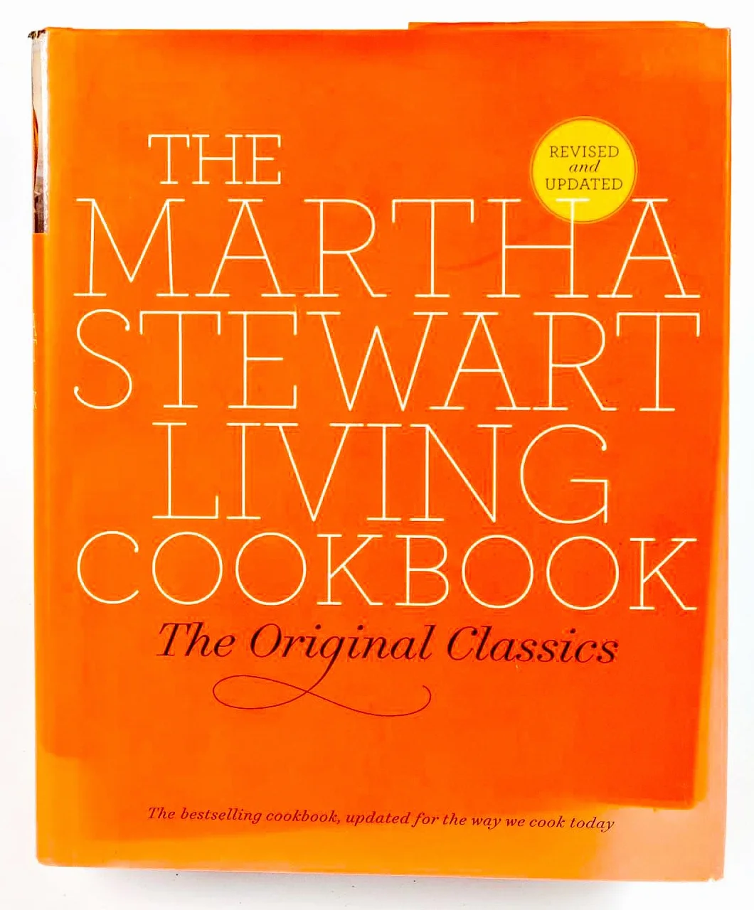 The Martha Stewart Living Cookbook: The Original Classics