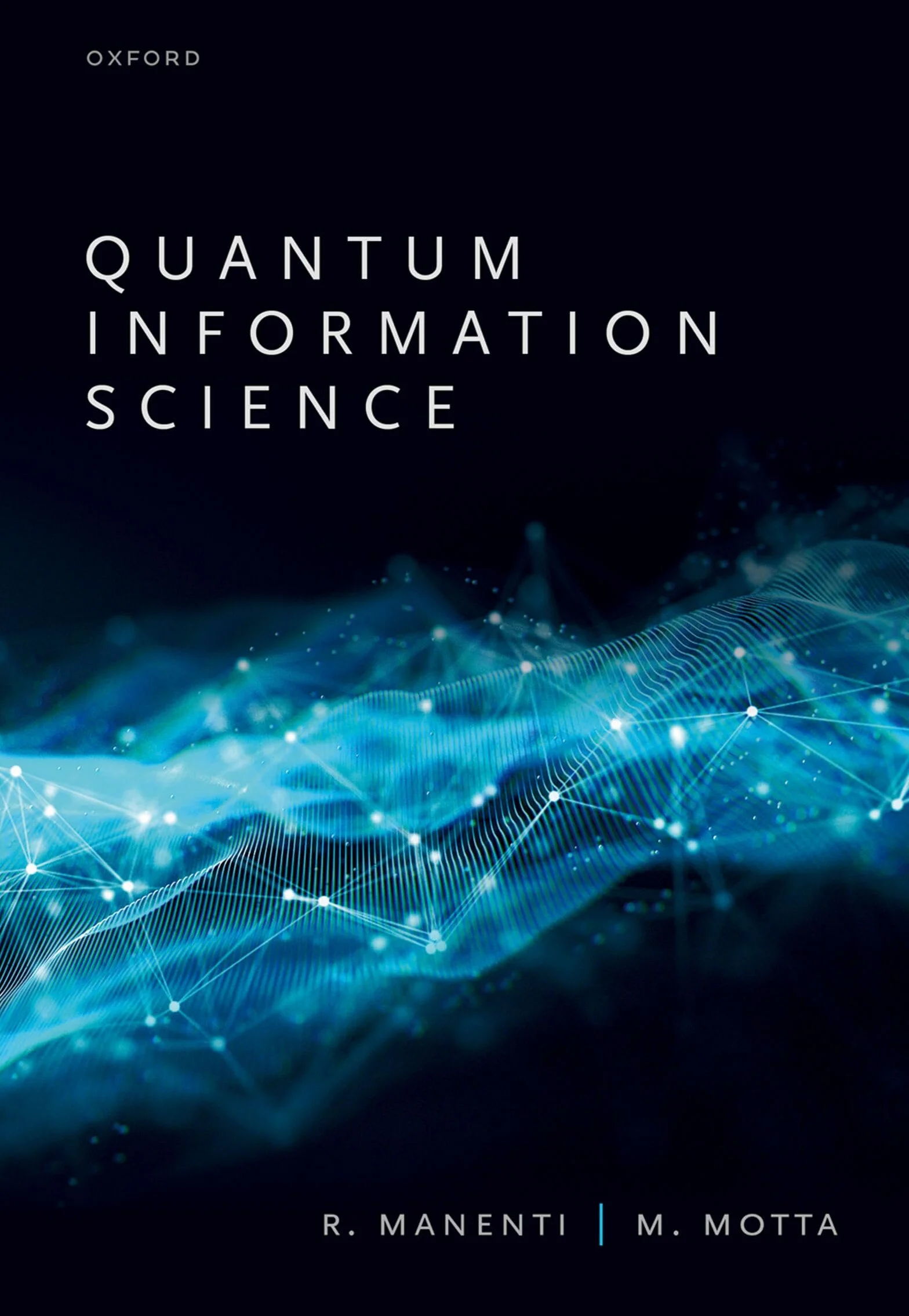 Quantum Information Science
