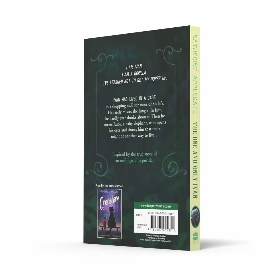 The One and Only Ivan: #1 NYT Bestselling Children's Animal Adventure True Story