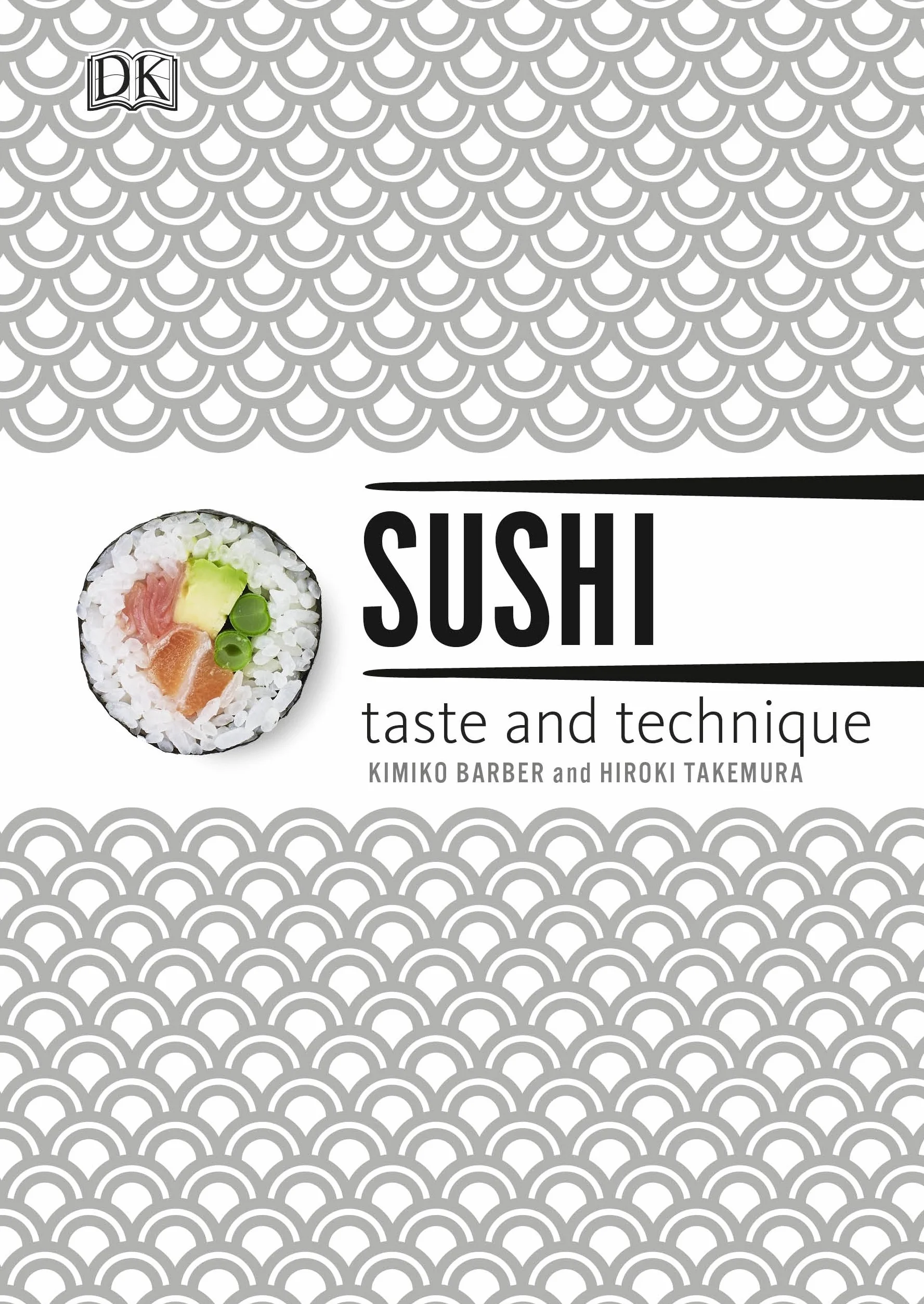 Sushi Taste and Technique: Kimiko Barber and Hiroki Takemura