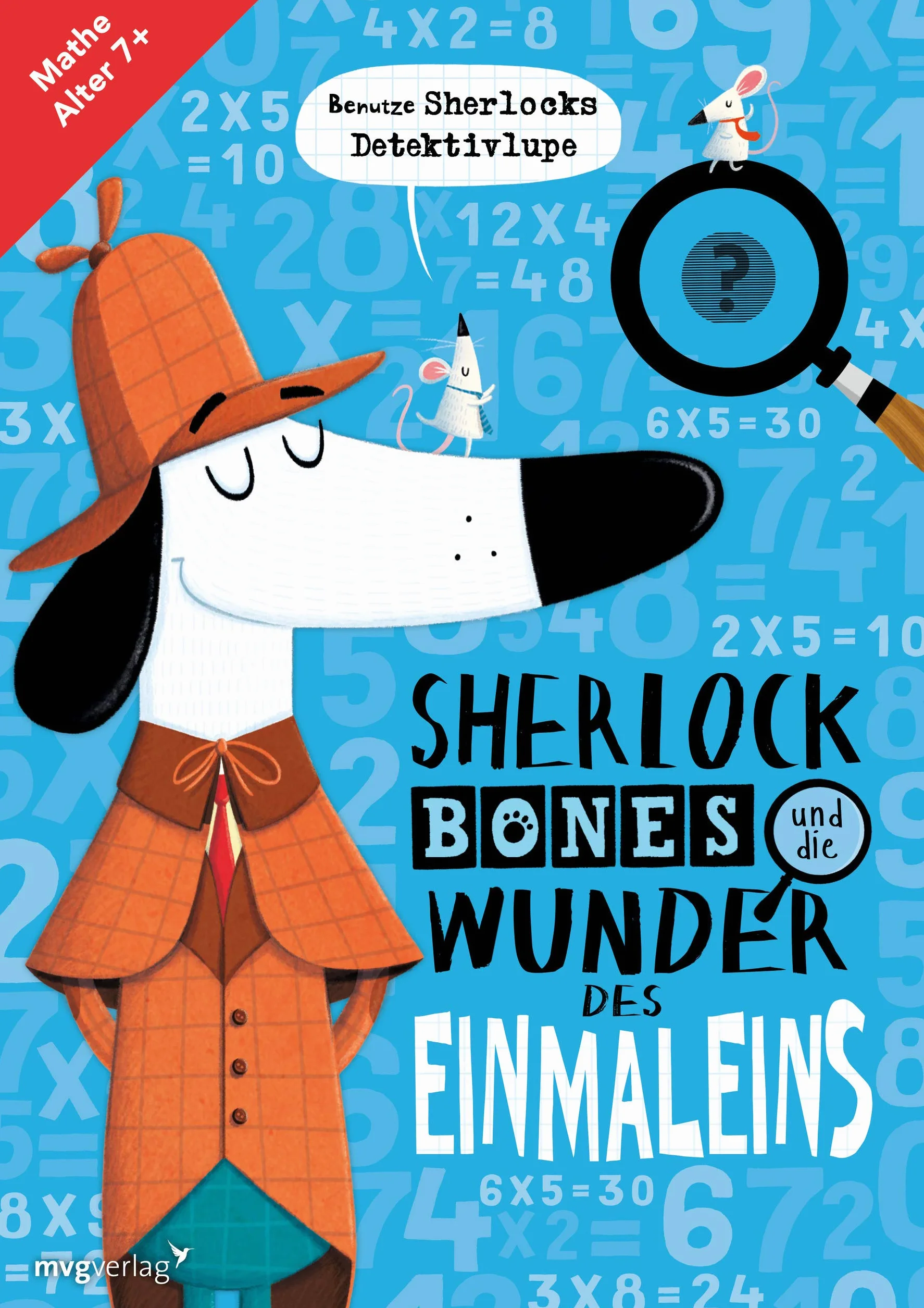 Sherlock Bones und die Wunder des Einmaleins Mathe Alter 7+