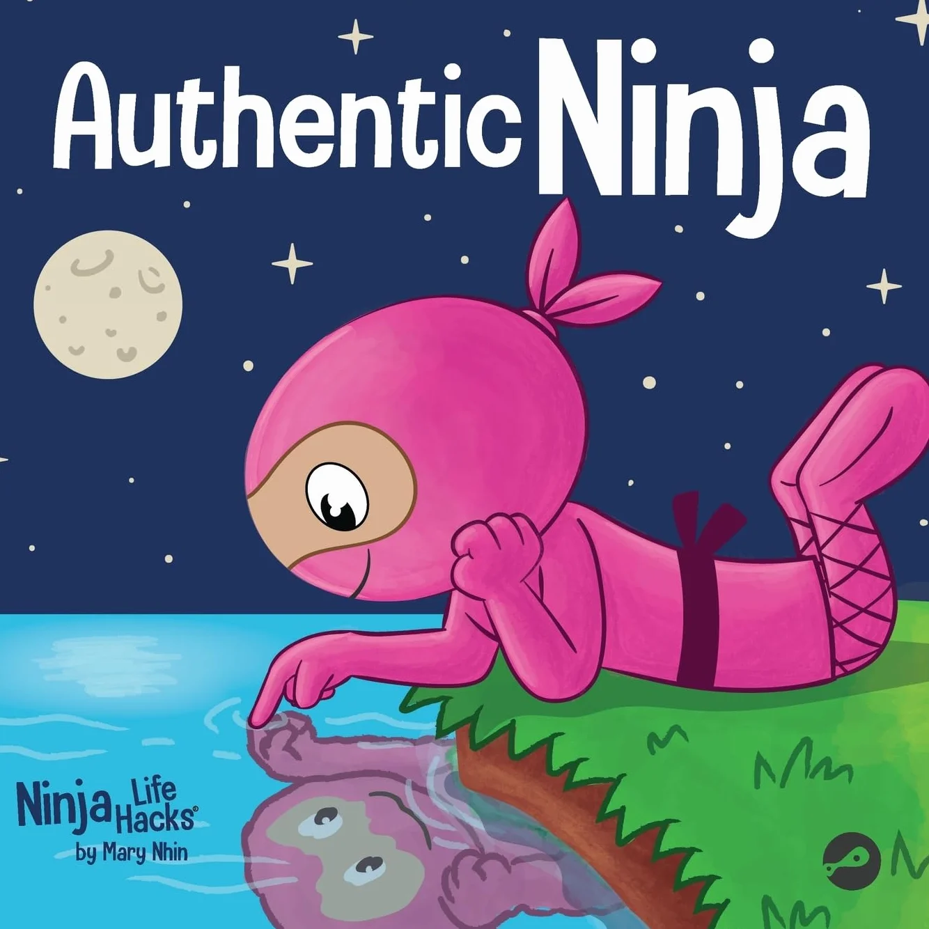 Authentic Ninja: Children's Book About Importance of Authenticity