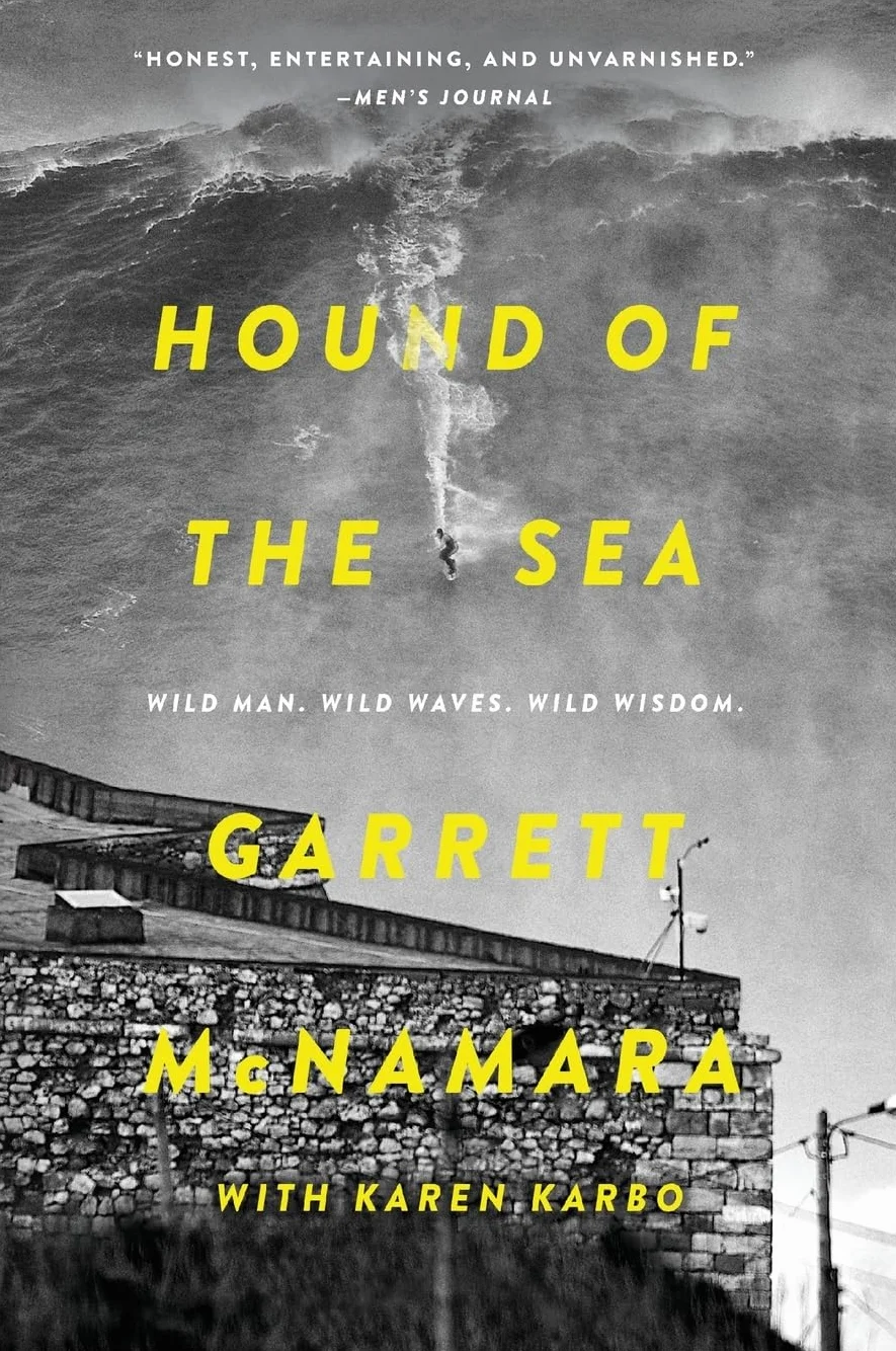 Hound of the Sea: Wild Man. Wild Waves. Wild Wisdom.