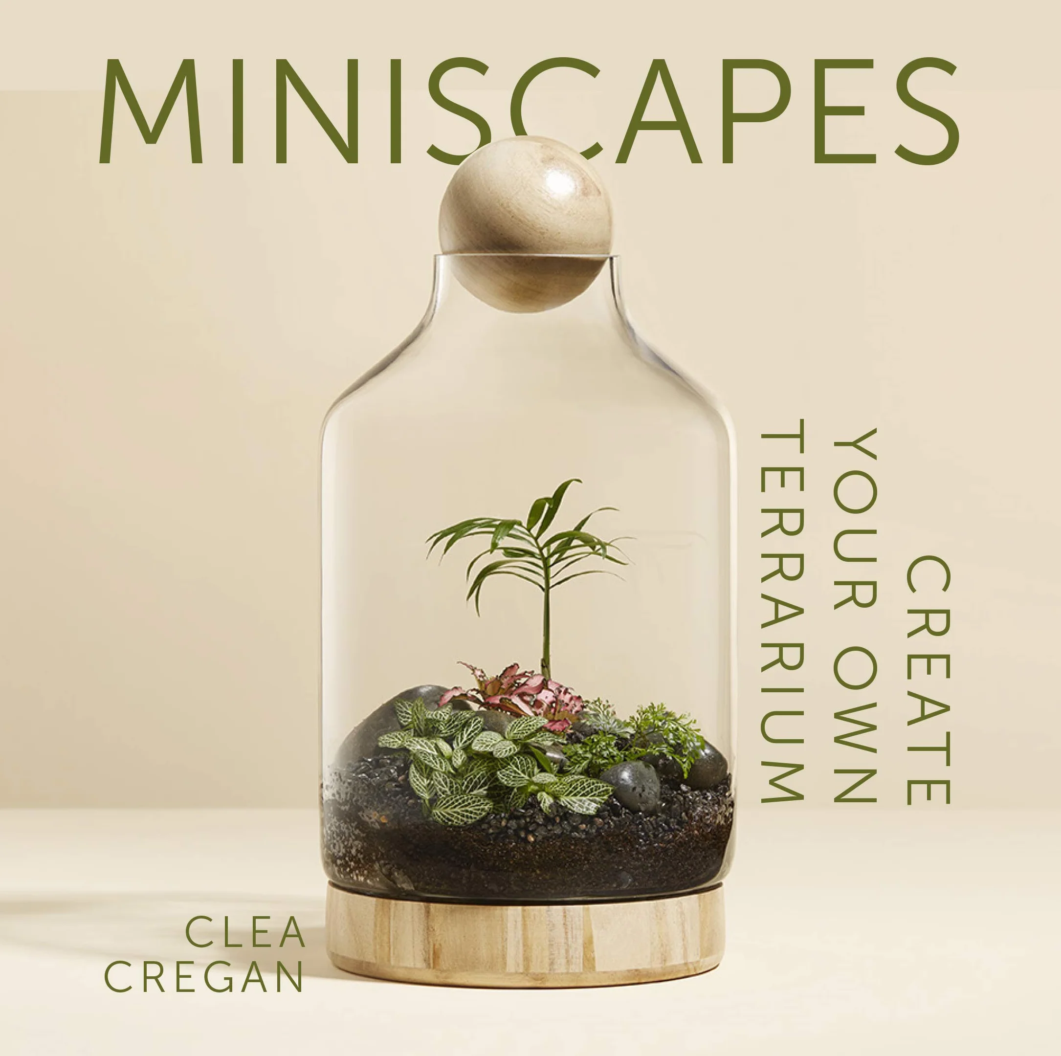 Miniscapes: Create your own terrarium