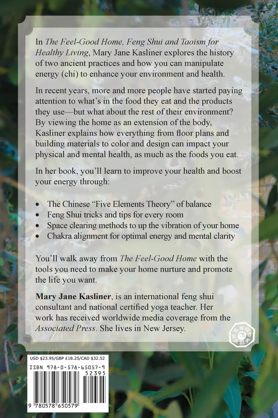 The Feel-Good Home, Feng Shui and Taoism for Healthy Living
