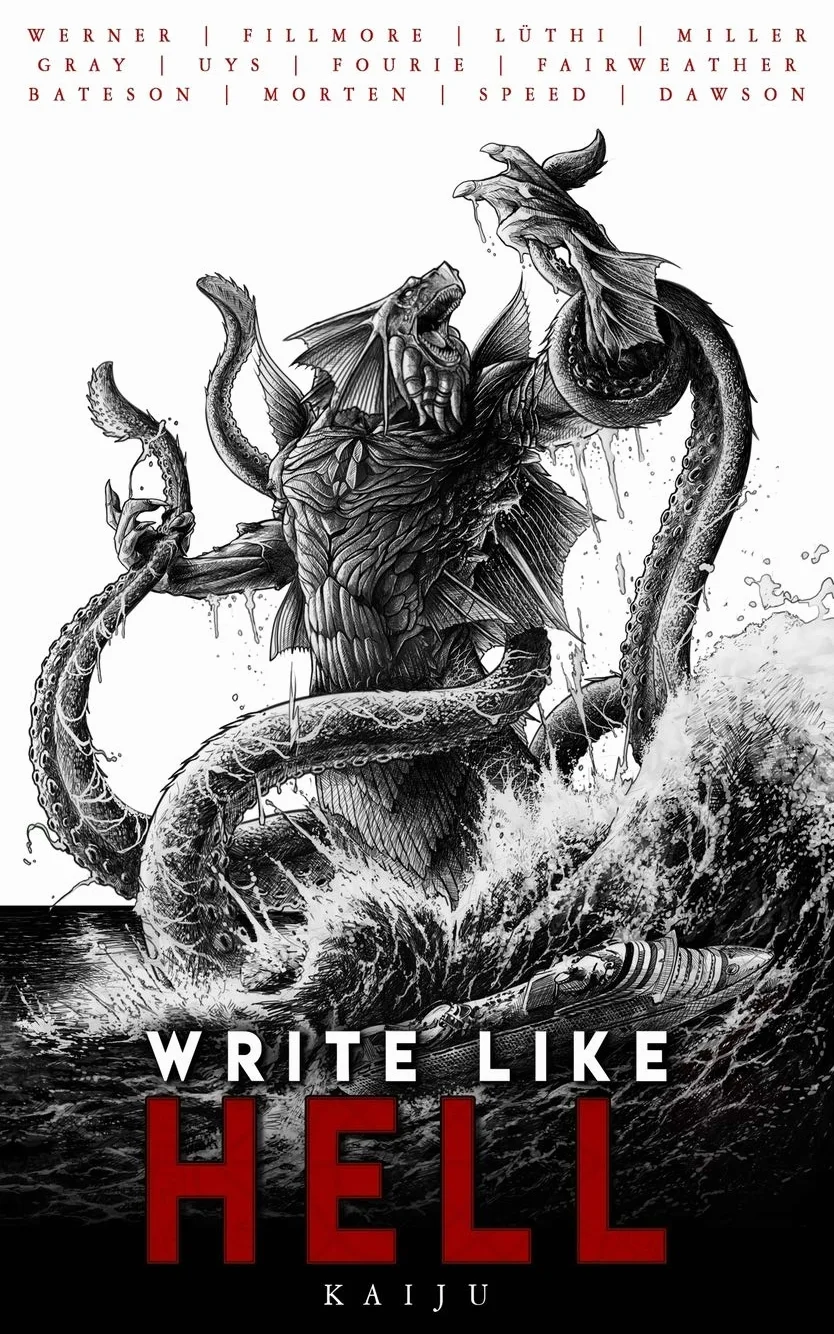 Write Like Hell: Kaiju Anthology Vol. 3
