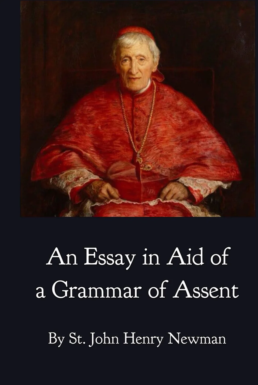 An Essay in Aid of a Grammar of Assent