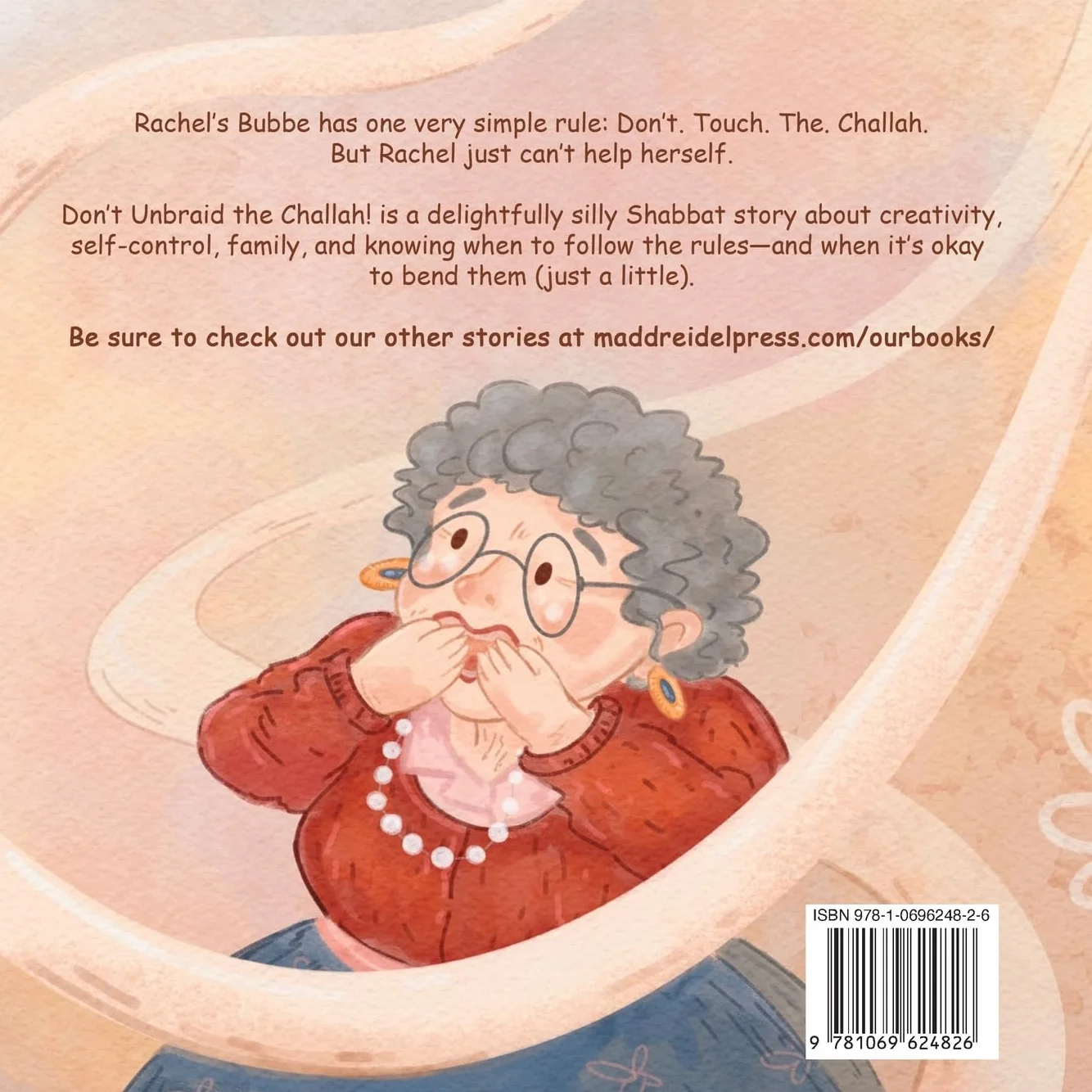 Don't Unbraid the Challah!: A Funny Shabbat Story