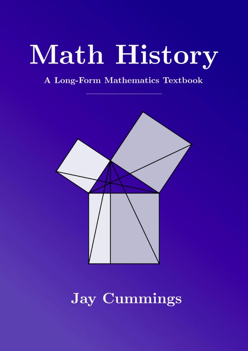 Math History: A Long-Form Mathematics Textbook