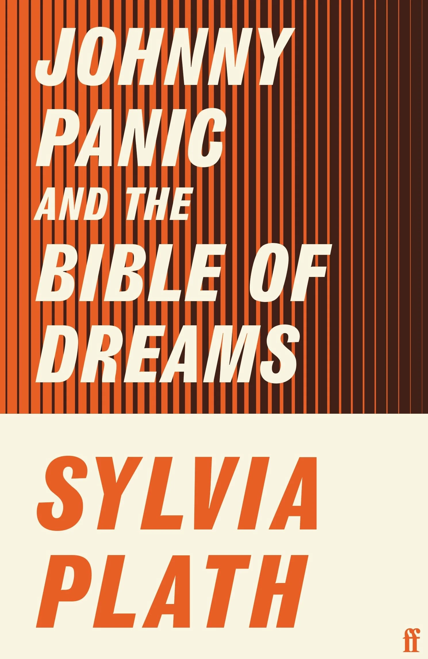Johnny Panic and the Bible of Dreams: and other prose writings