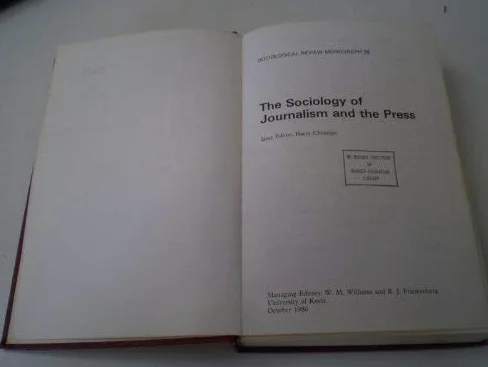 Sociology of Journalism and the Press