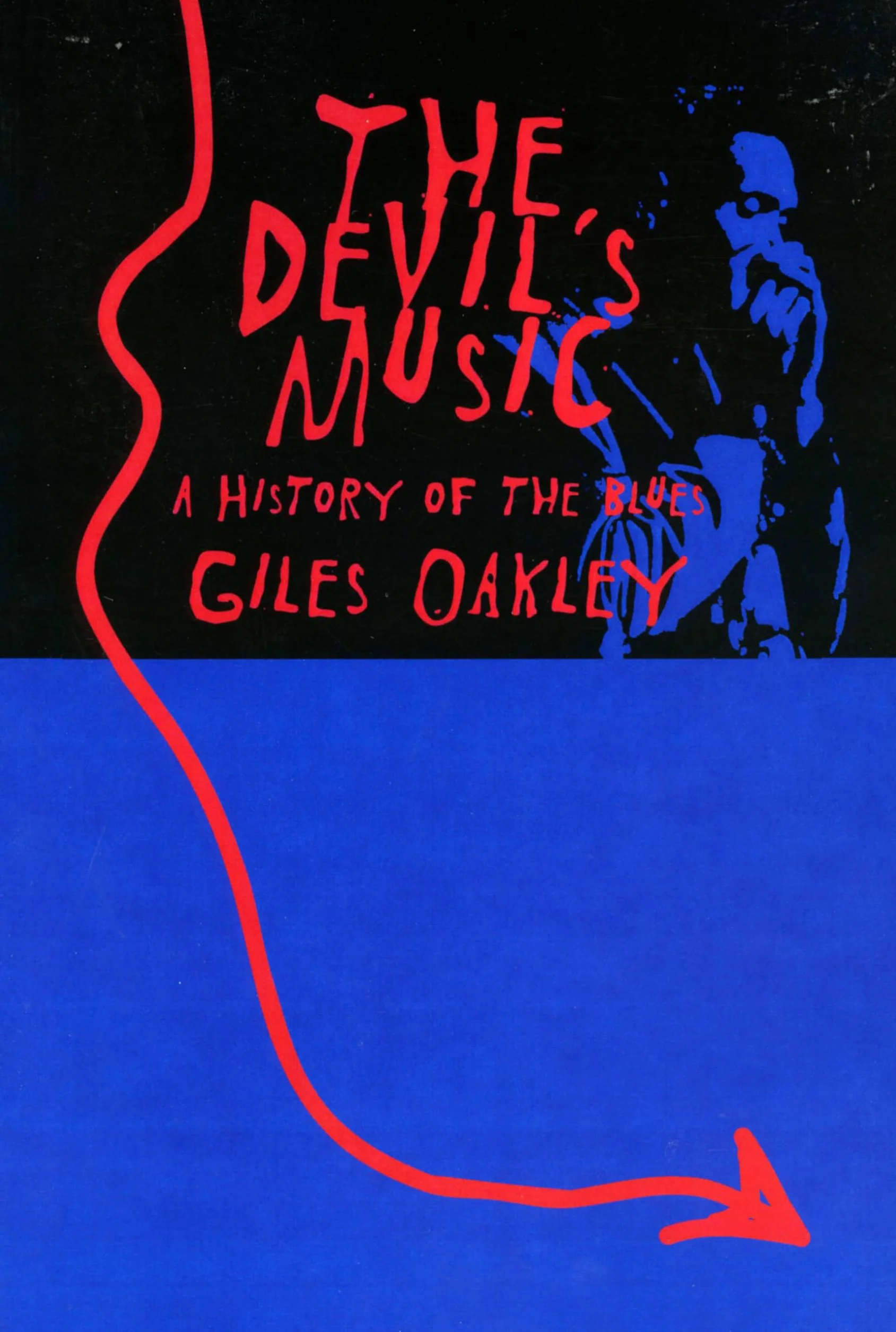 The Devil's Music: A History of the Blues