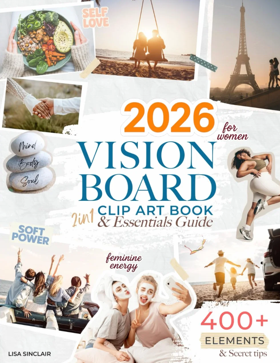 Vision Board Clip Art Book 2in1 Essentials Guide 400+ Inspiring Images Affirmations Quotes Words Supplies Tips Dream Manifestation
