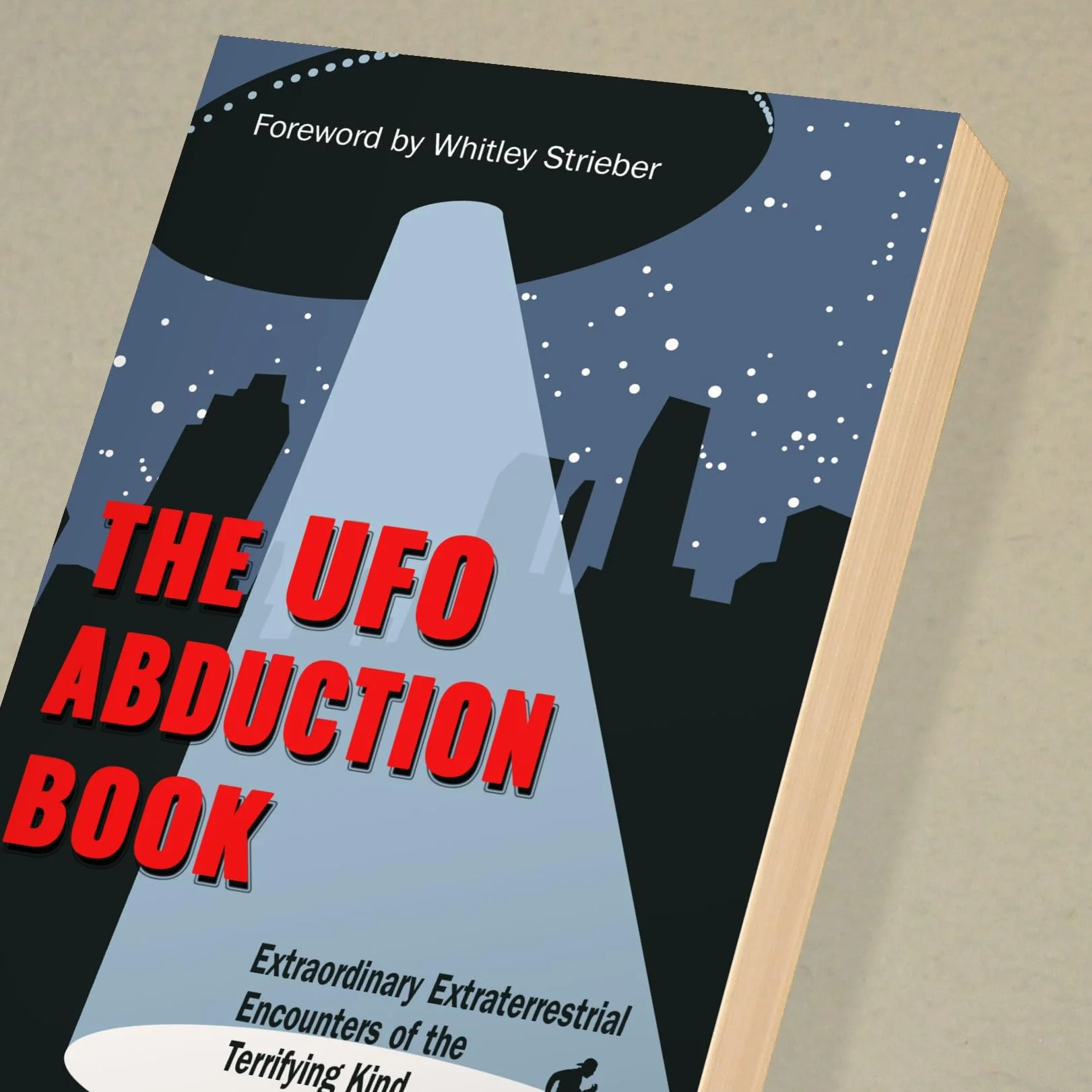 The UFO Abduction Book: Extraordinary Extraterrestrial Encounters
