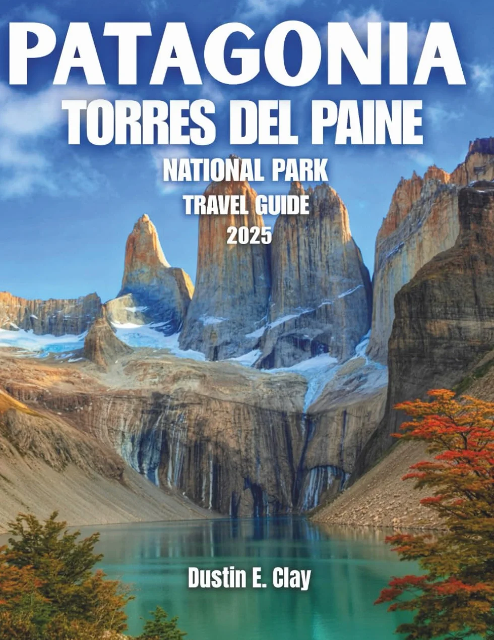 Patagonia Torres del Paine National Park Travel Guide 2025: Navigate W and O Circuits, Adventure Through Pristine Ecosystems