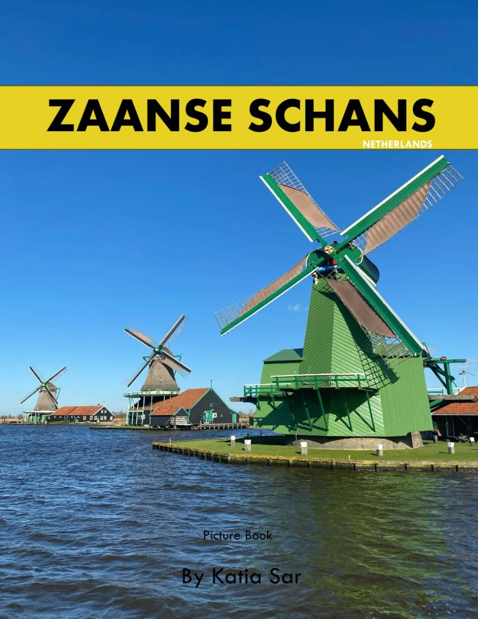 Zaanse Schans Coffee Table Picture Book Travel Tourism