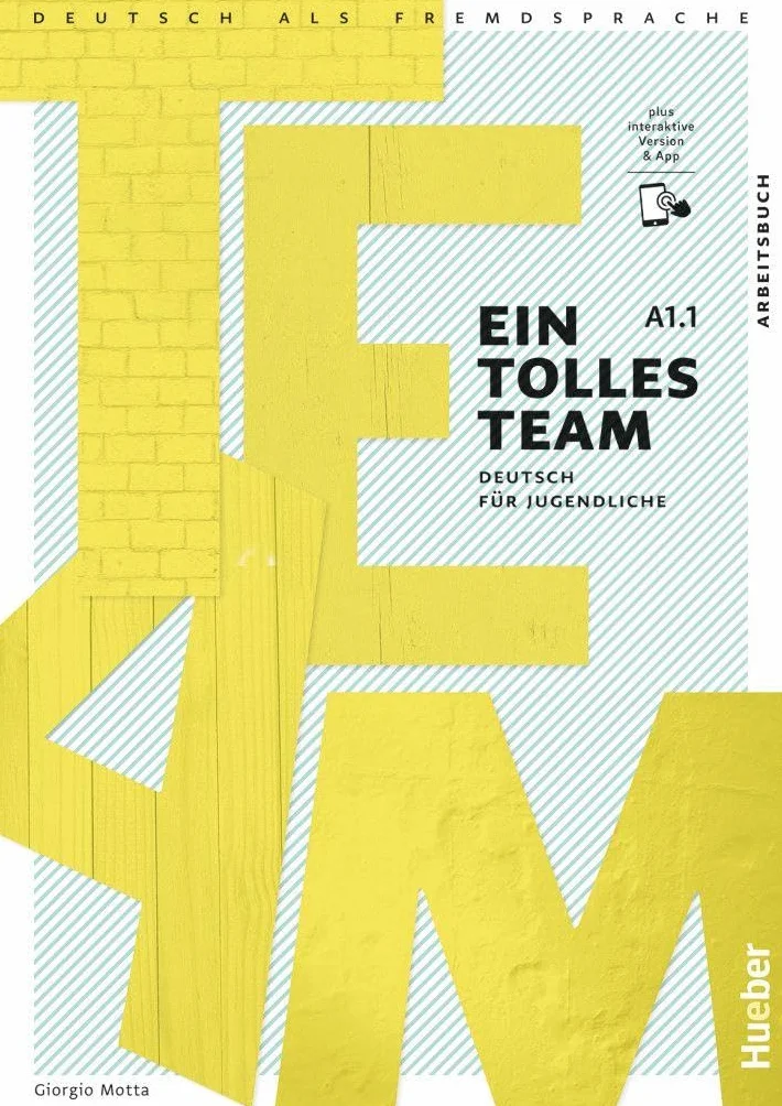 EIN TOLLES TEAM A1.1 Arbeitsbuch: Deutsch für Jugendliche plus interaktive Version