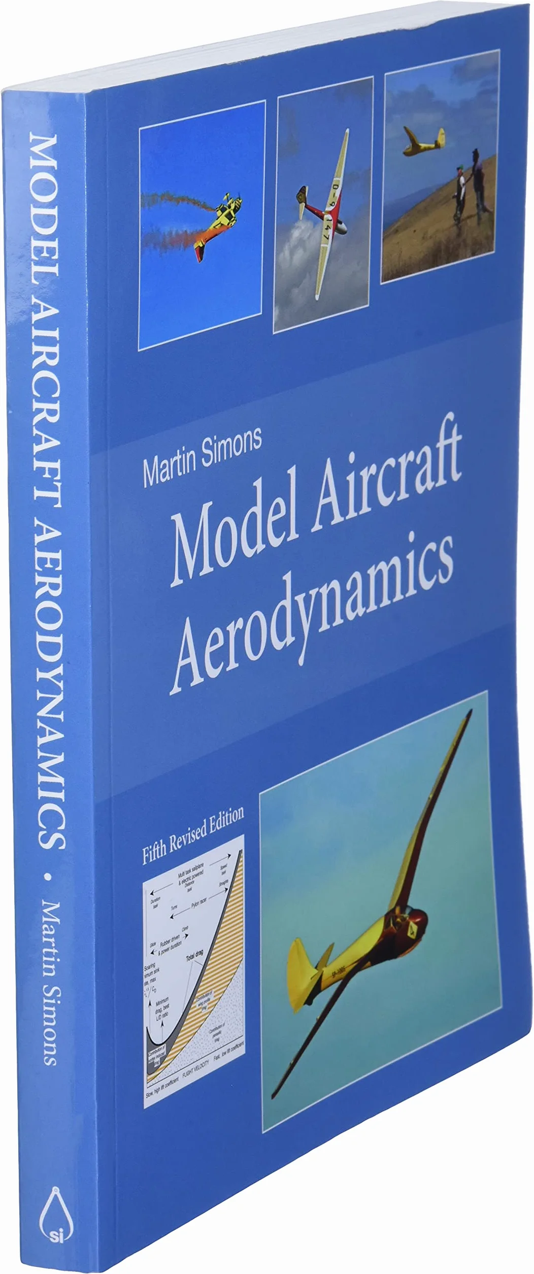 Model Aircraft Aerodynamics (5th Revised Edition)
